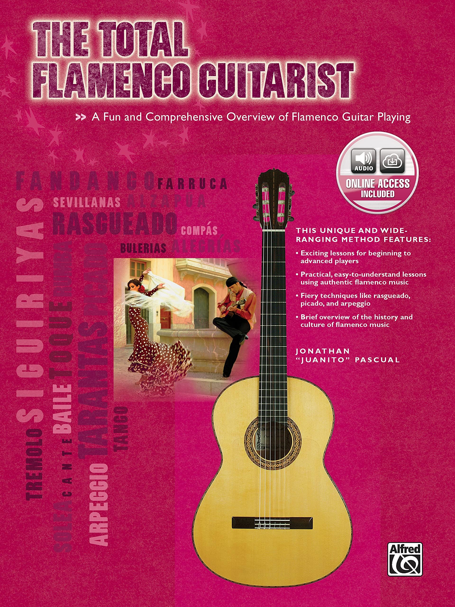 The Total Flamenco Guitarist with CD: A Fun and Comprehensive Overview of Flamenco Guitar Playing (Total Guitarist)
