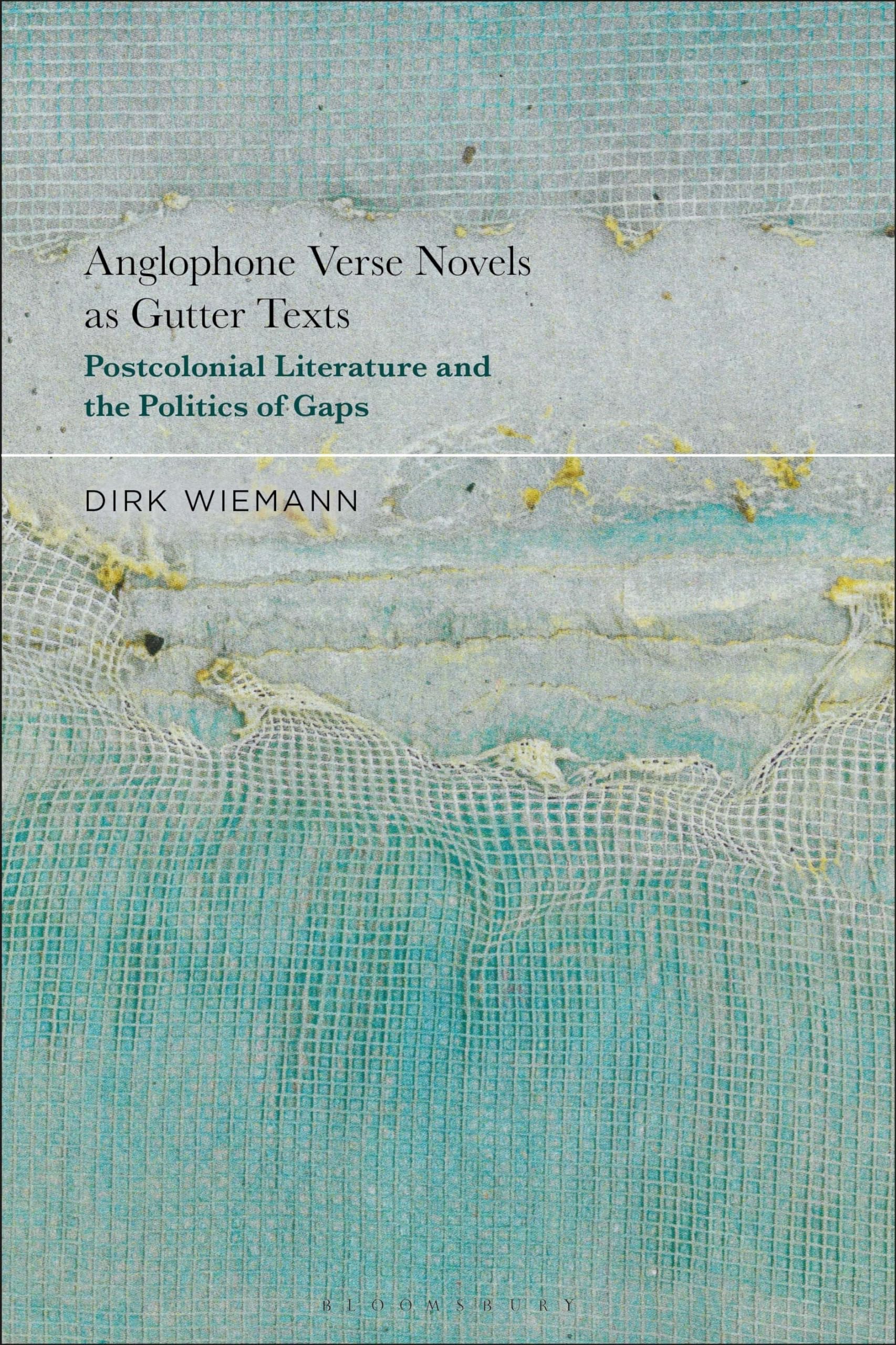 Buy Anglophone Verse Novels As Gutter Texts: Postcolonial Literature and the Politics of Gaps — BookShops.in