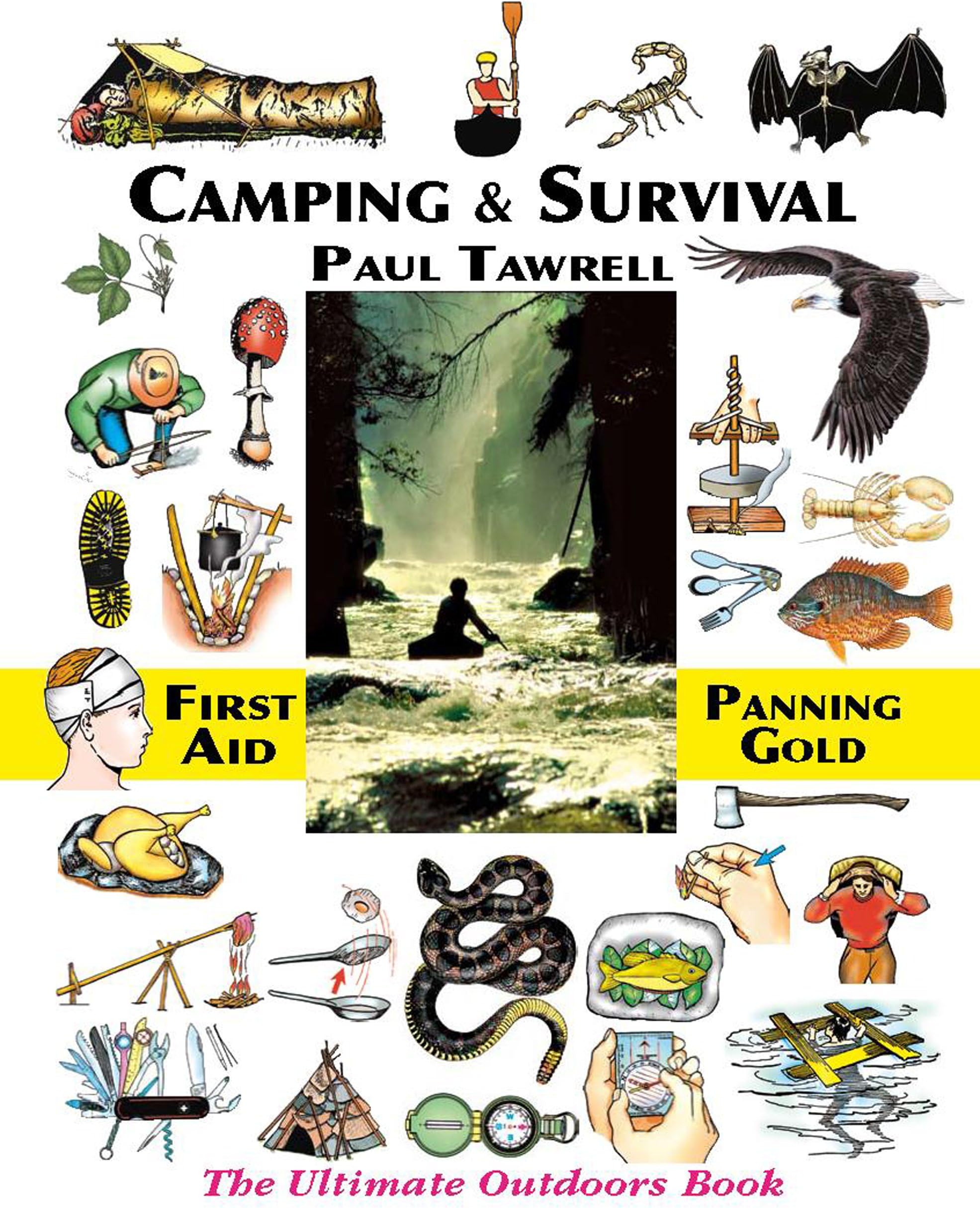 Camping & Survival: The Ultimate Outdoors Book