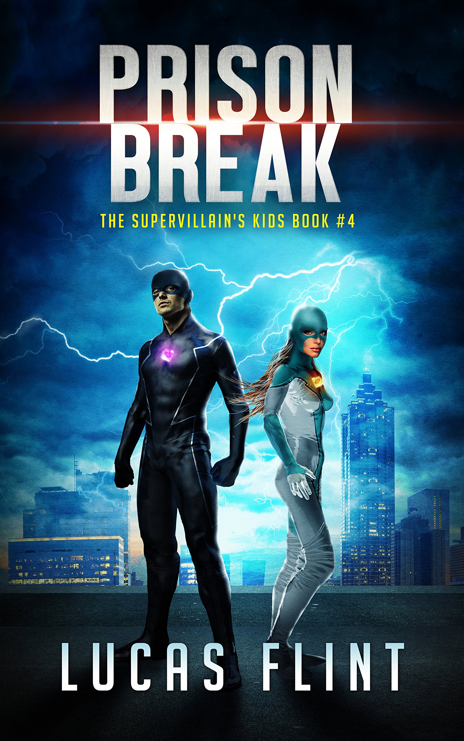 Prison Break (The Supervillain's Kids Book 4)
