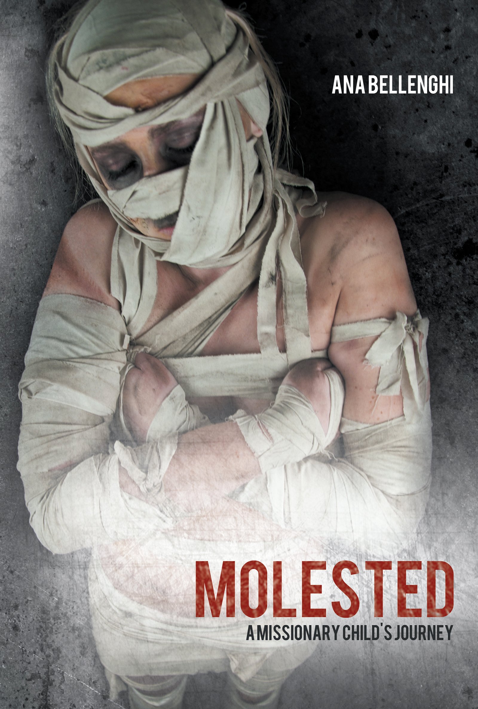 Molested: A Missionary Child's Journey