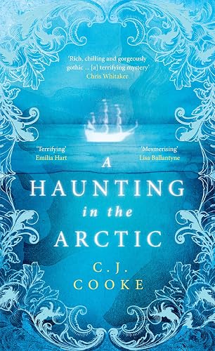 A Haunting in the Arctic: The chilling gothic thriller from the bestselling author of The Lighthouse Witches and The Book of Witching - Paperback
