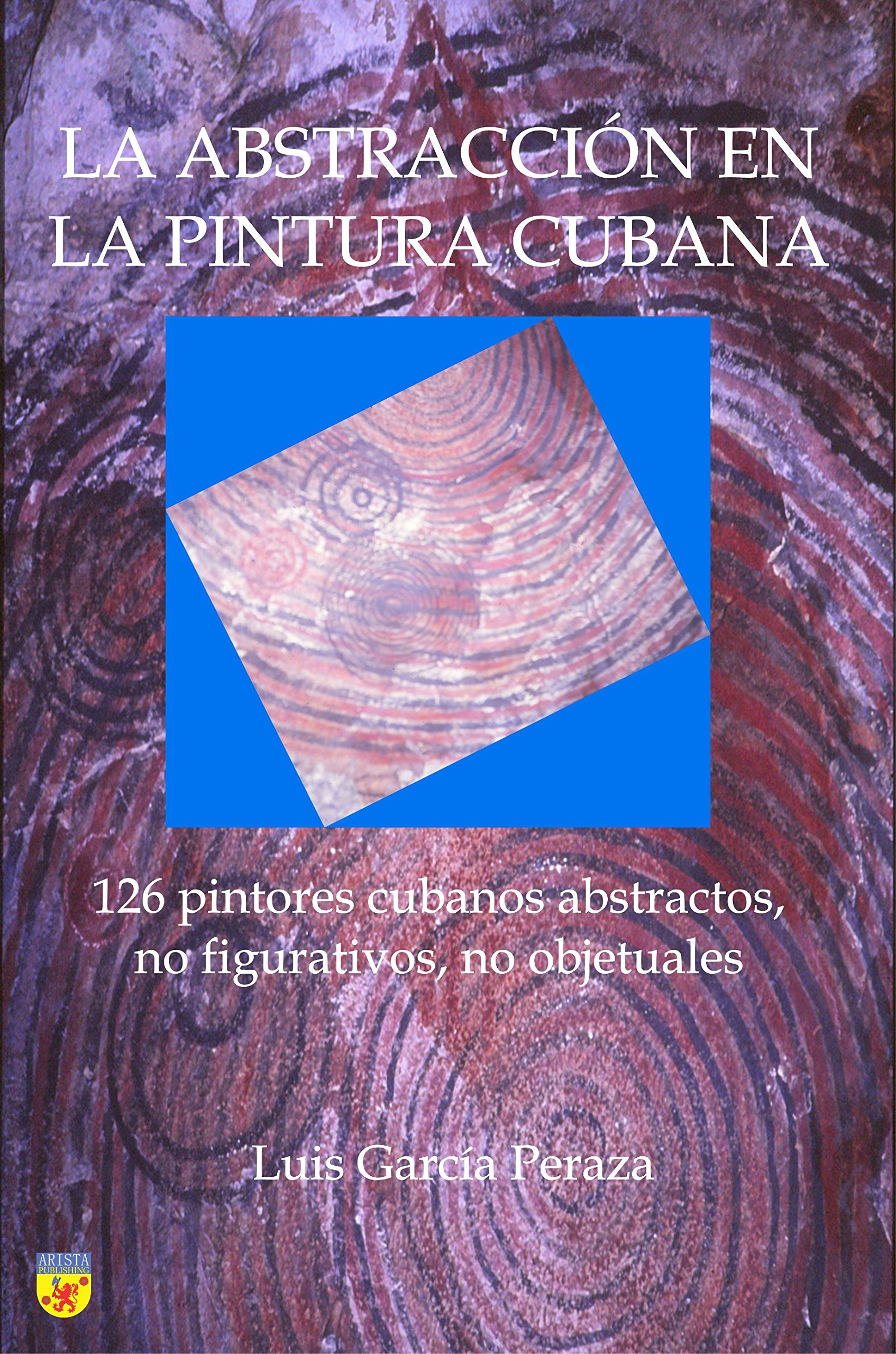 La peinture cubaine abstraite et non figurative en livre d'art
