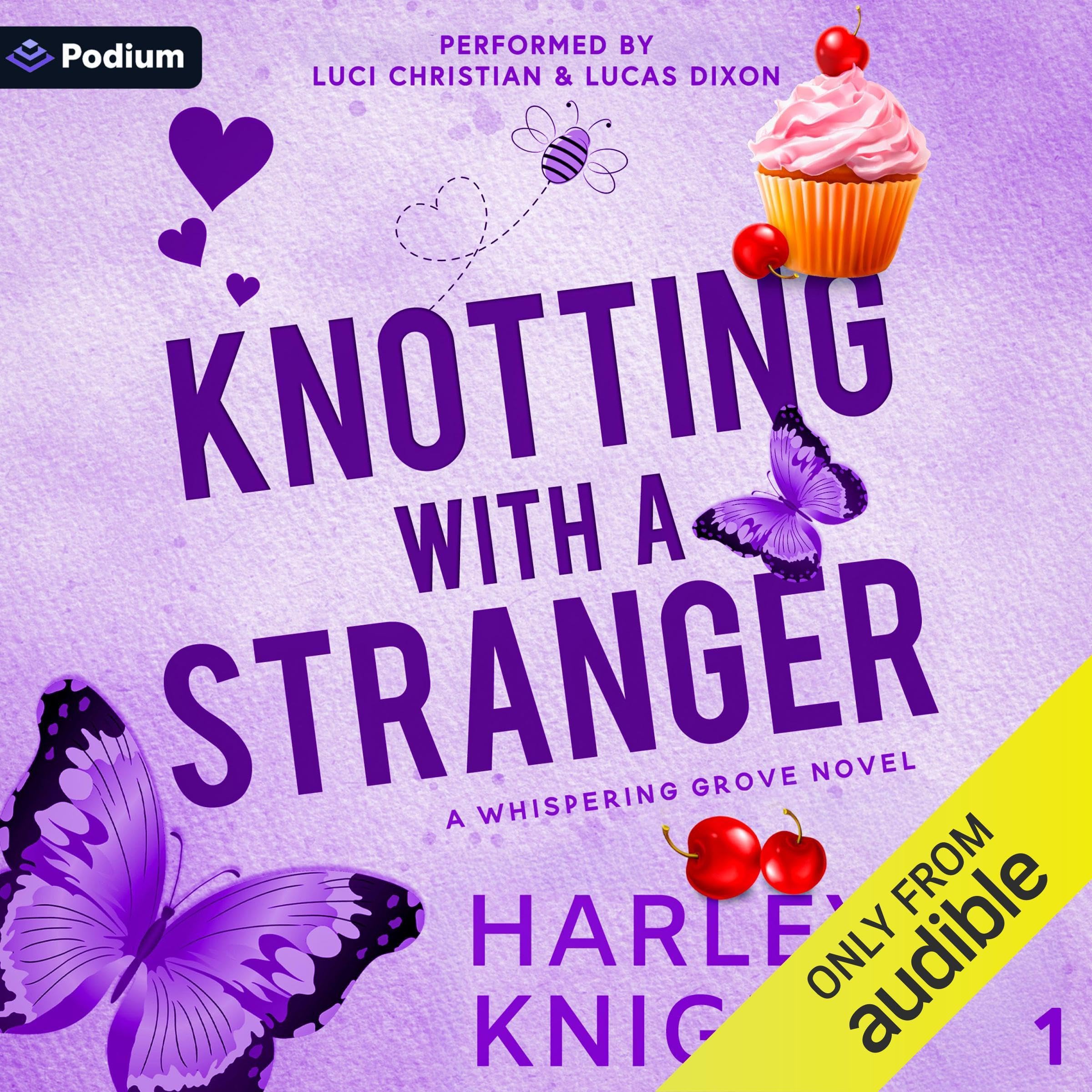 Knotting with a Stranger