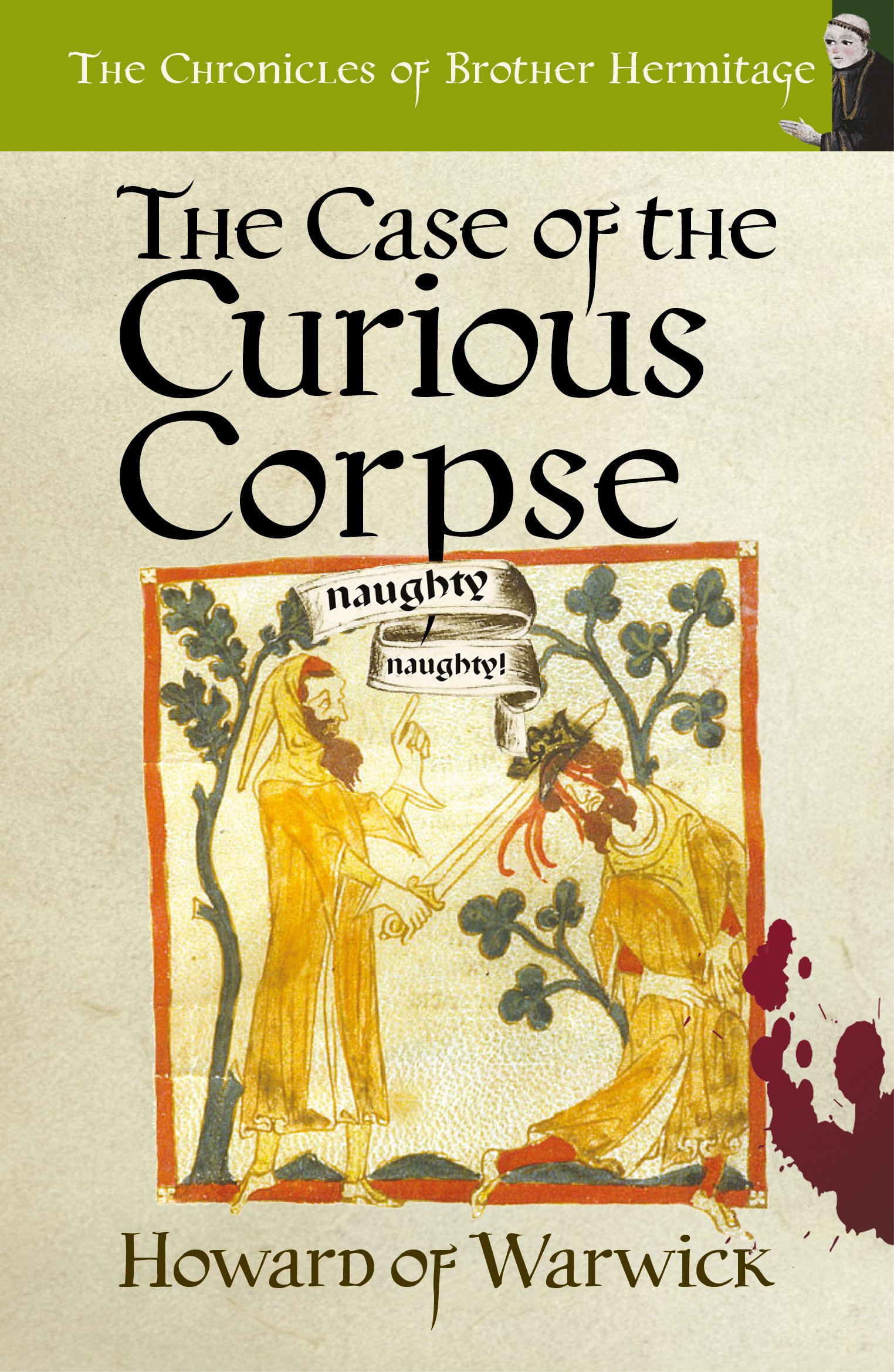 The Case of The Curious Corpse (The Chronicles of Brother Hermitage Book 8)