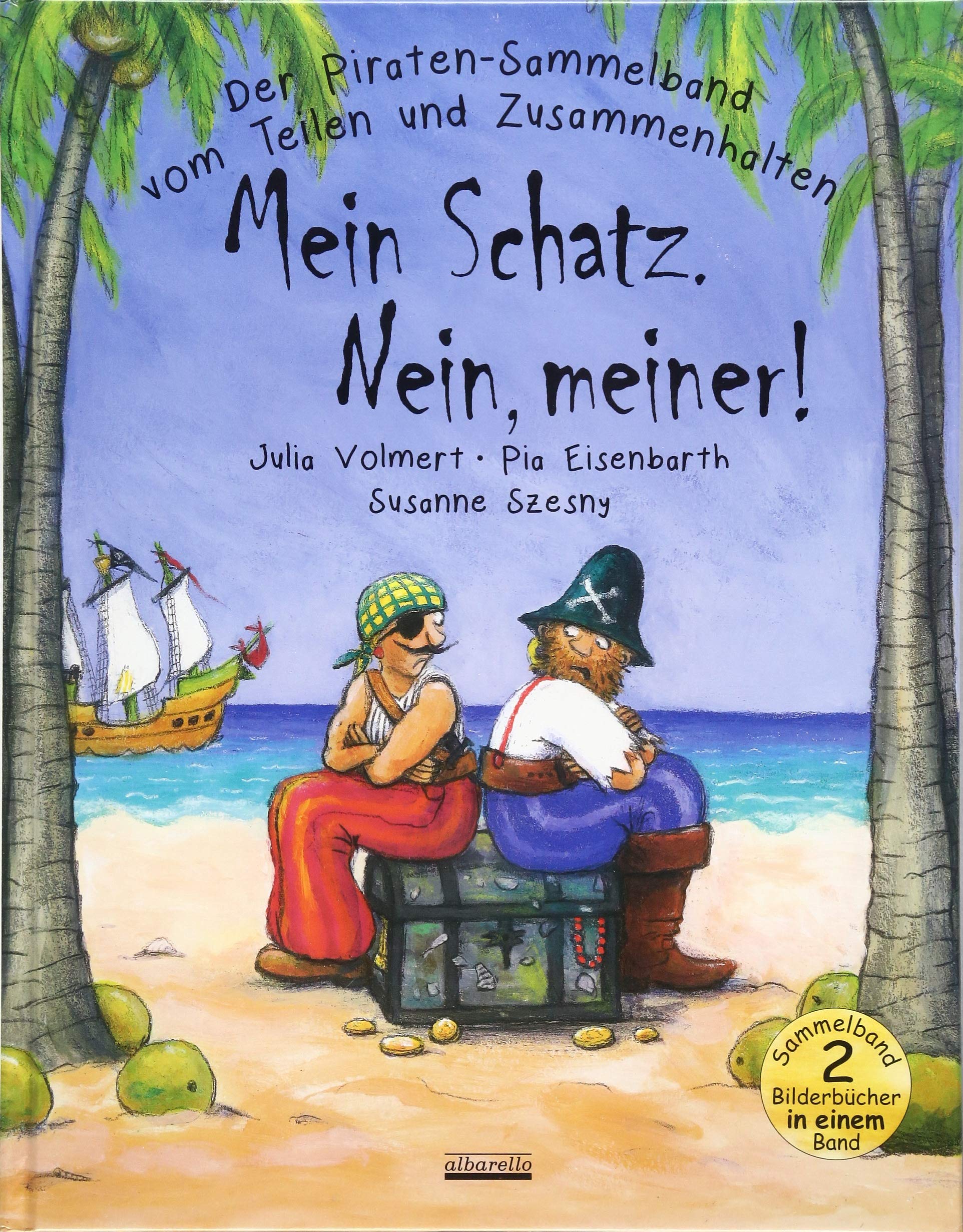 Piraten Sammelband + Mein Schatz. Nein, meiner!: Produktbeschreibung