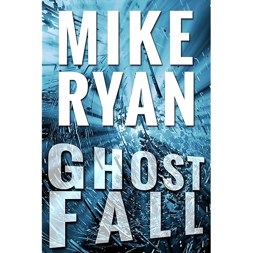 Ghost Fall (CIA Ghost Series Book 3)