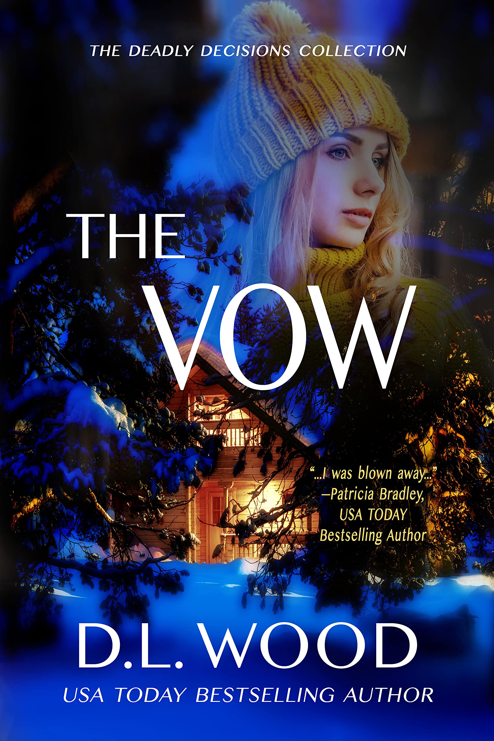 The Vow: Thrilling Suspense (The Deadly Decisions Collection)
