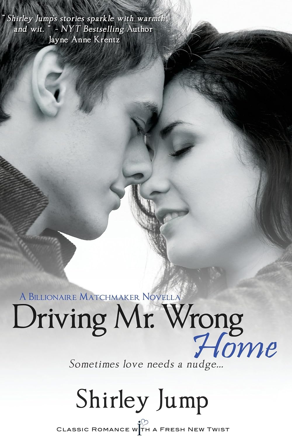 Driving Mr. Wrong Home (Billionaire Matchmaker) Kindle edition by