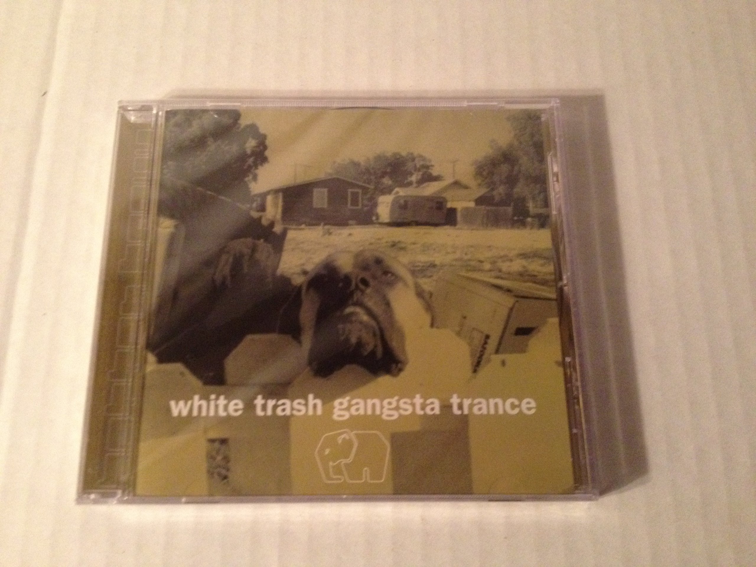White Trash Gangsta Trance CD