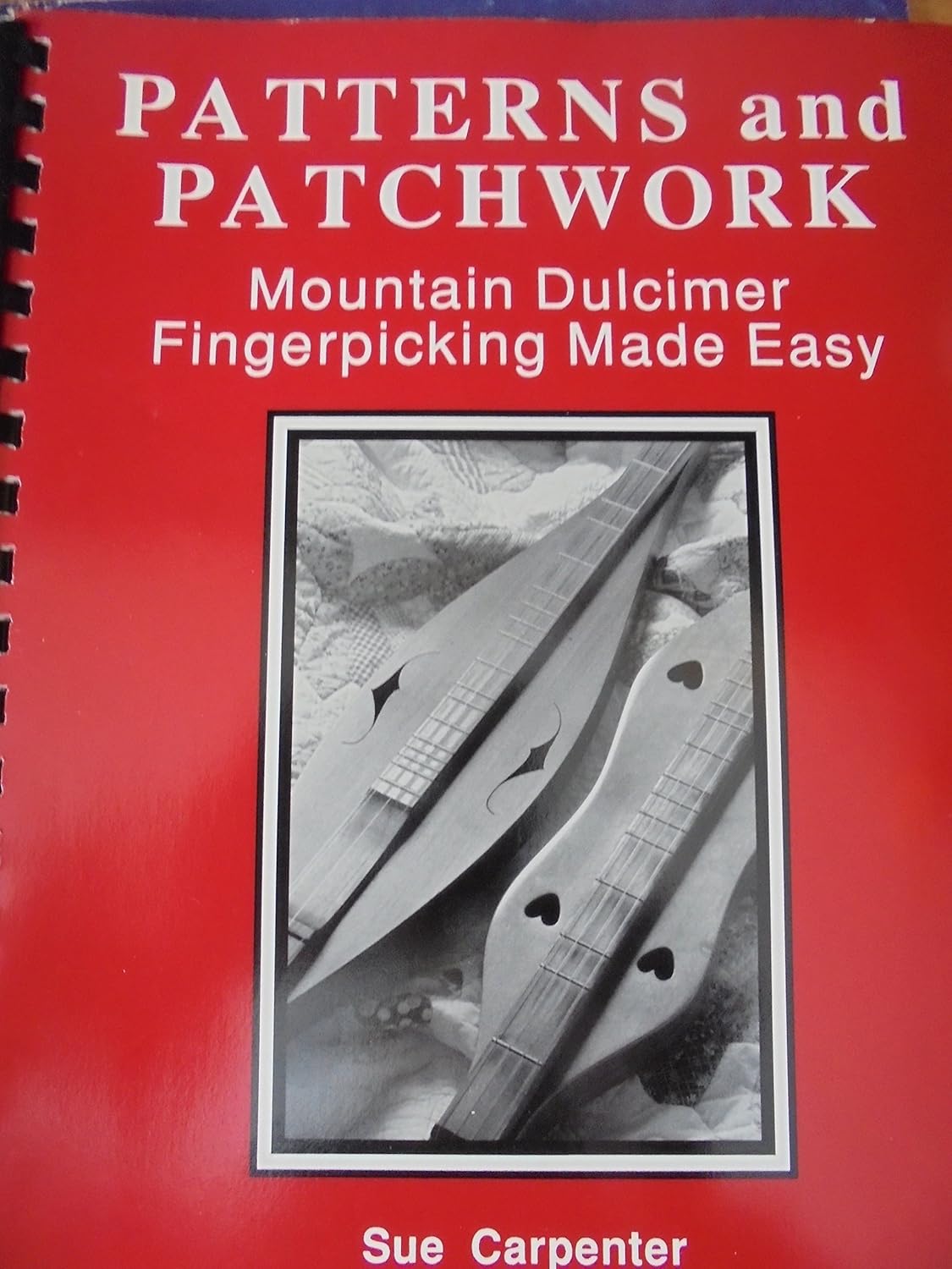 Patterns and Patchwork Mountain Dulcimer Fingerpicking Made Easy