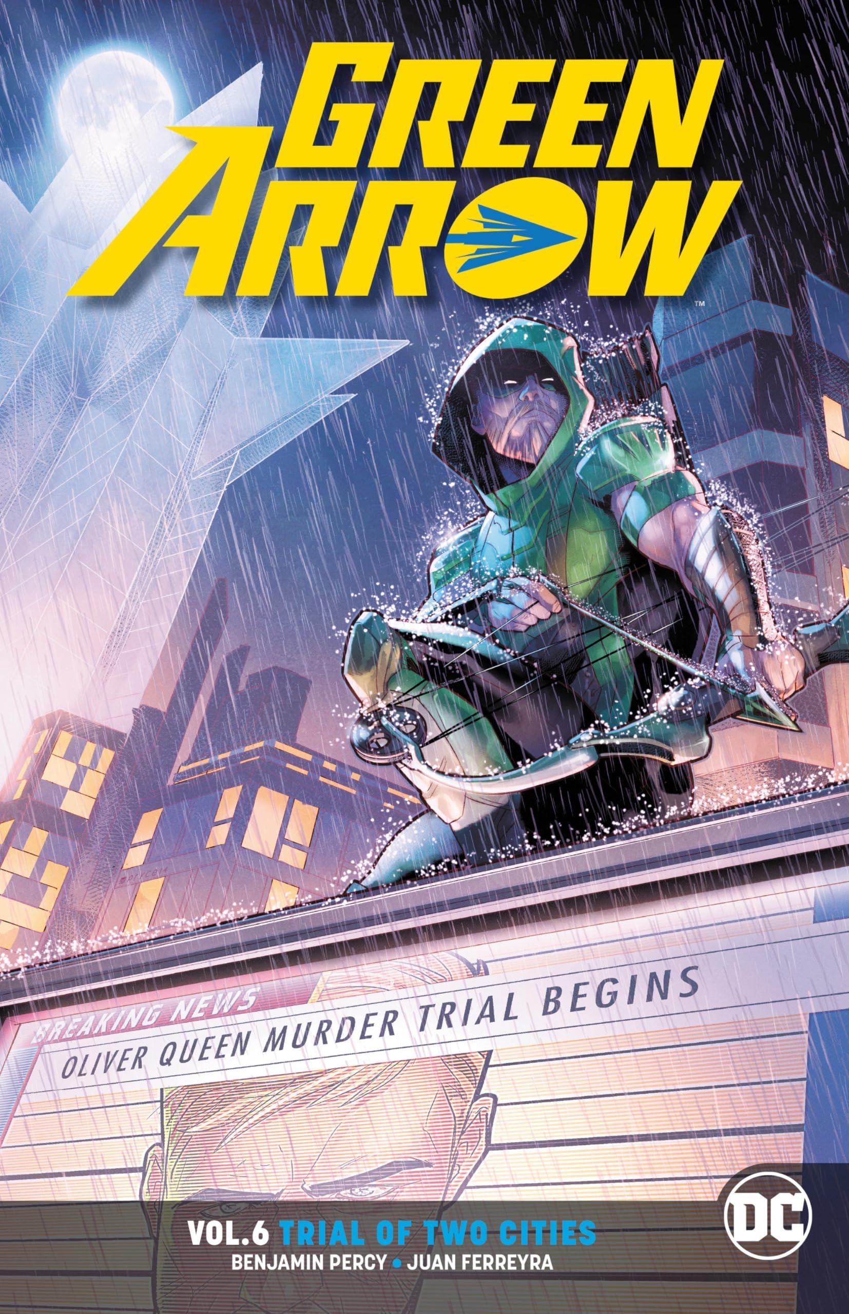 Green Arrow Volume 6: Trial of Two Cities (Rebirth)