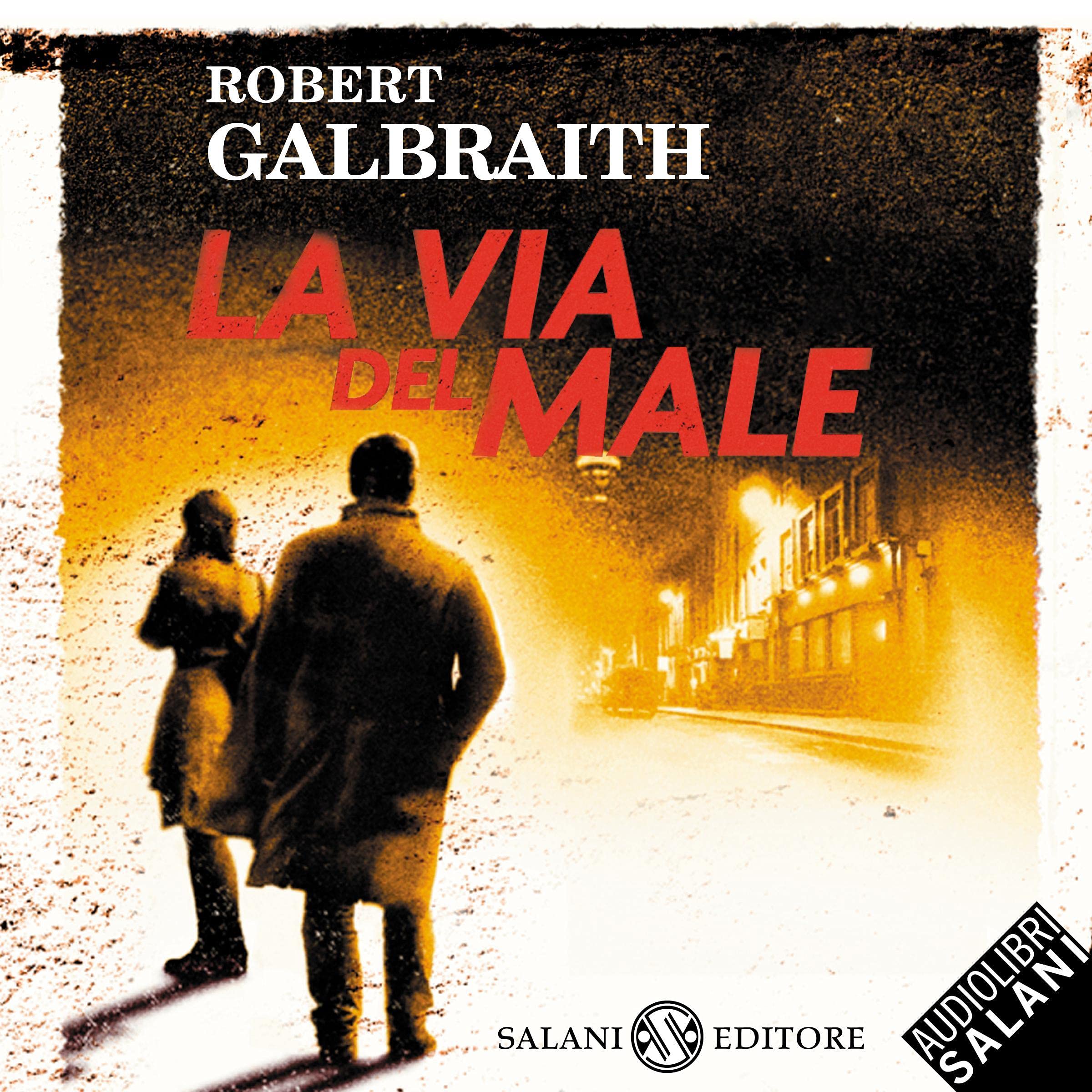 La via del male: Le indagini di Cormoran Strike 3