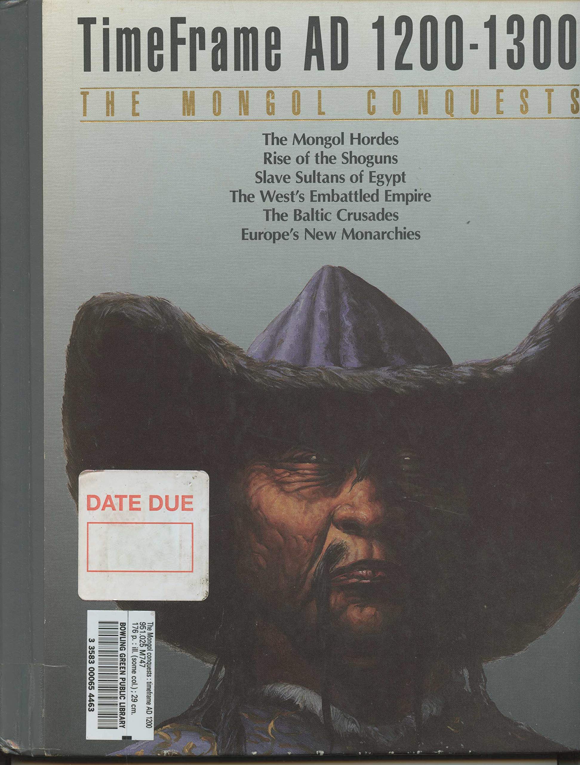 Buy Mongol Conquests, 1200-1300 Ad (Time Frame Series) — BookShops.in
