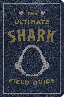 Ultimate Shark Field Guide: Ocean Explorer's Handbook with Stunning Watercolor Shark Illustrations for Kids