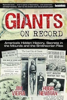 Paperback Giants on Record: America's Hidden History, Secrets in the Mounds and the Smithsonian Files Book