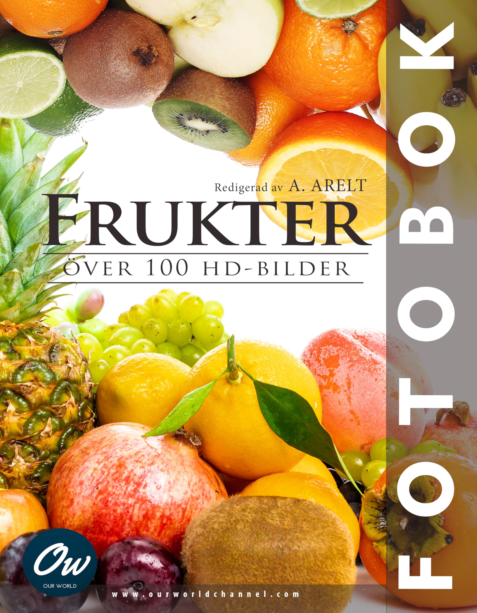 Fotobok Frukter album de photographie suédois art visuel nature