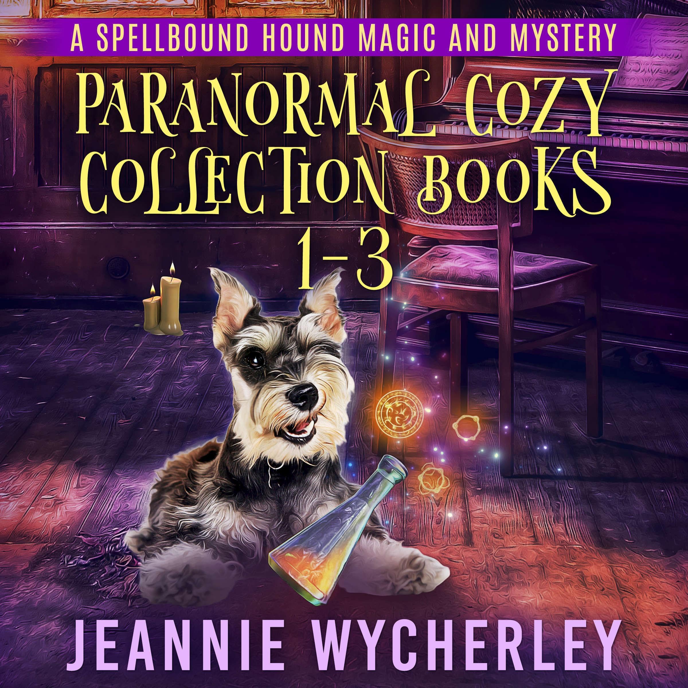 Spellbound Hound Magic and Mystery, Books 1-3