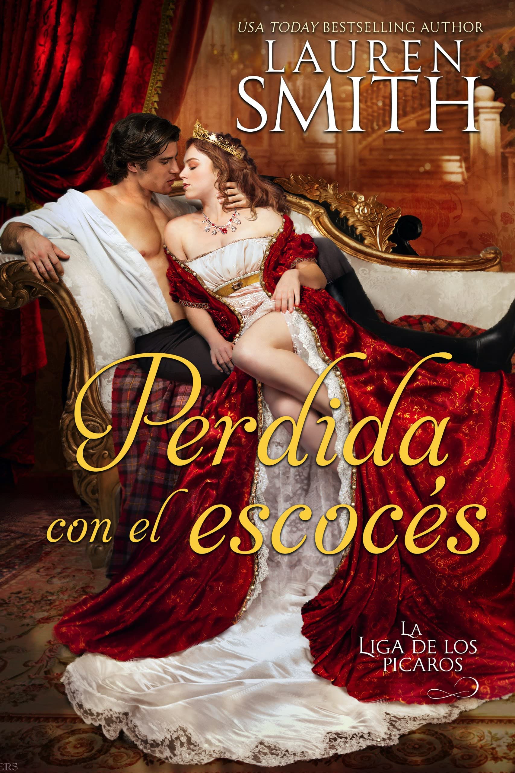 Perdida con el Escocés: Edición correcta (La Liga de los Picaros nº 17) (Spanish Edition)