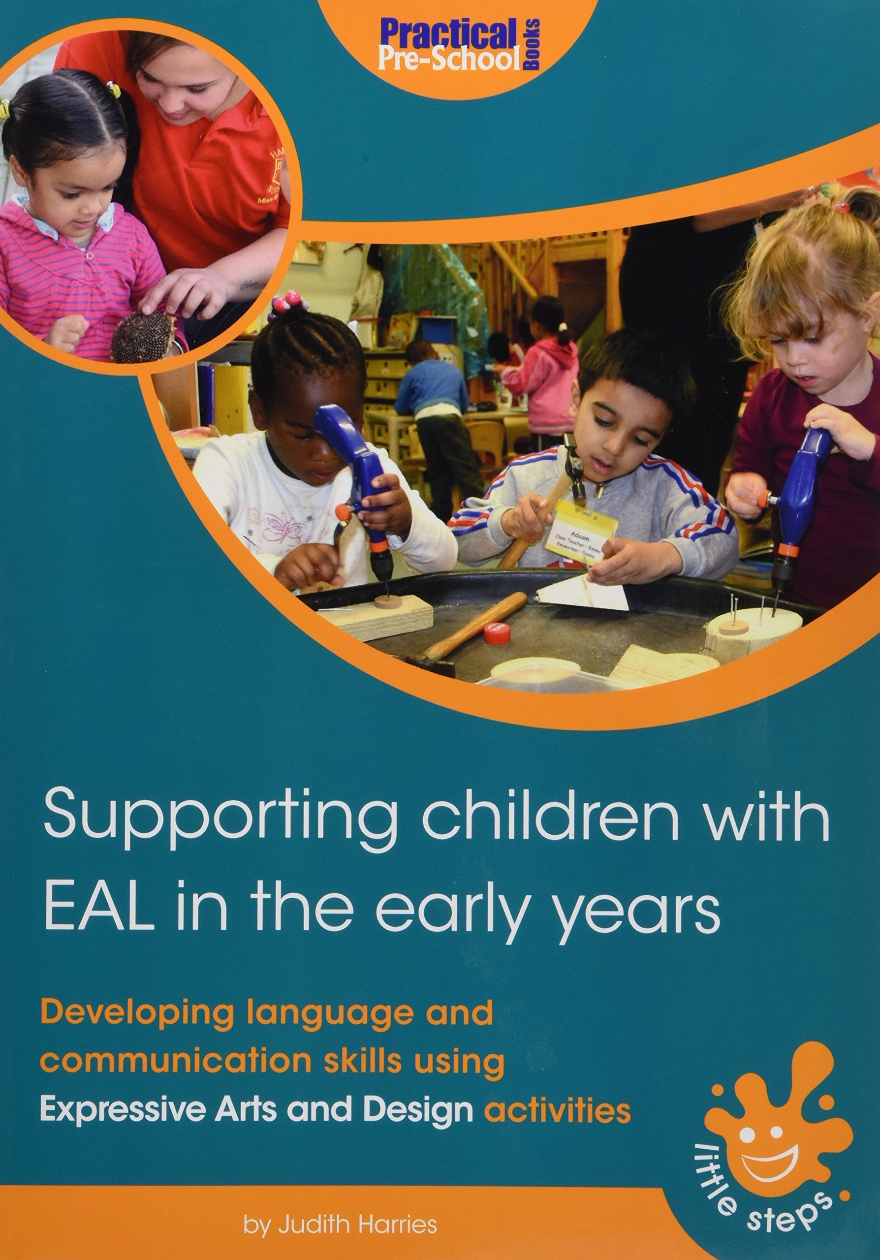 Supporting Children with EAL in the Early Years: Developing language and ...