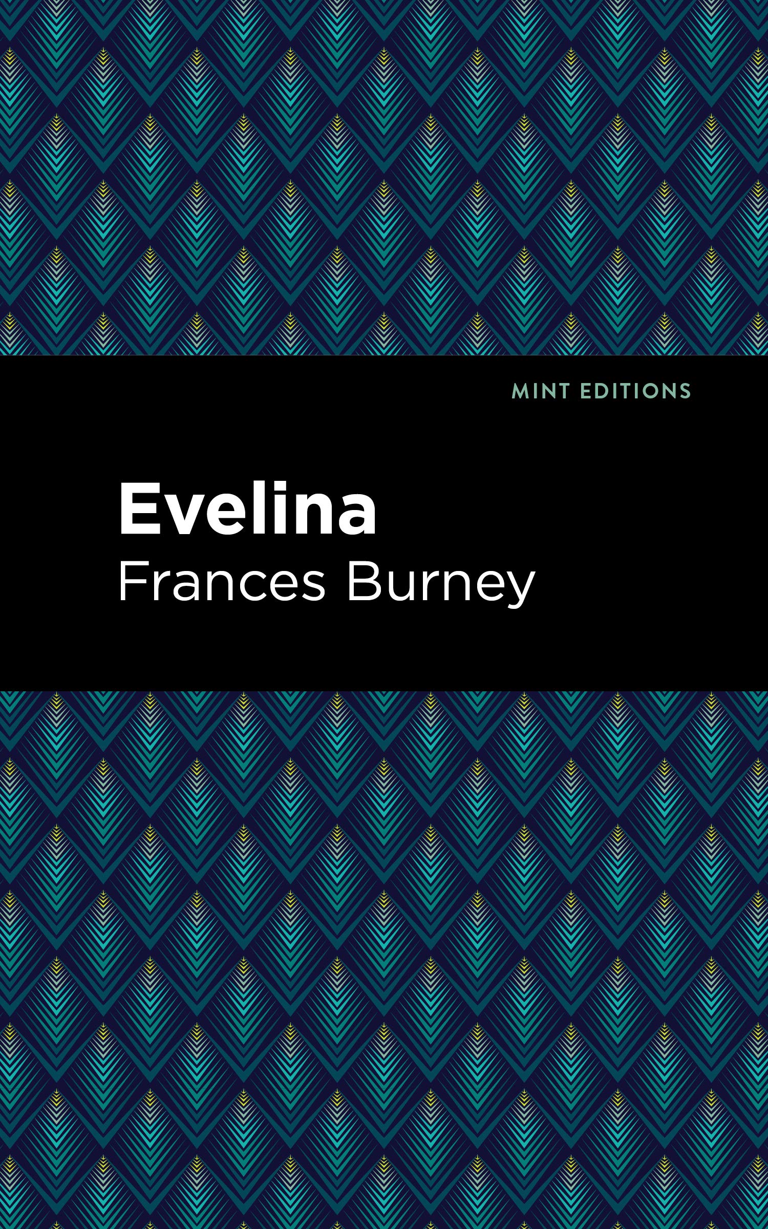 Evelina by Frances Burney HARDBACK 9781513218908