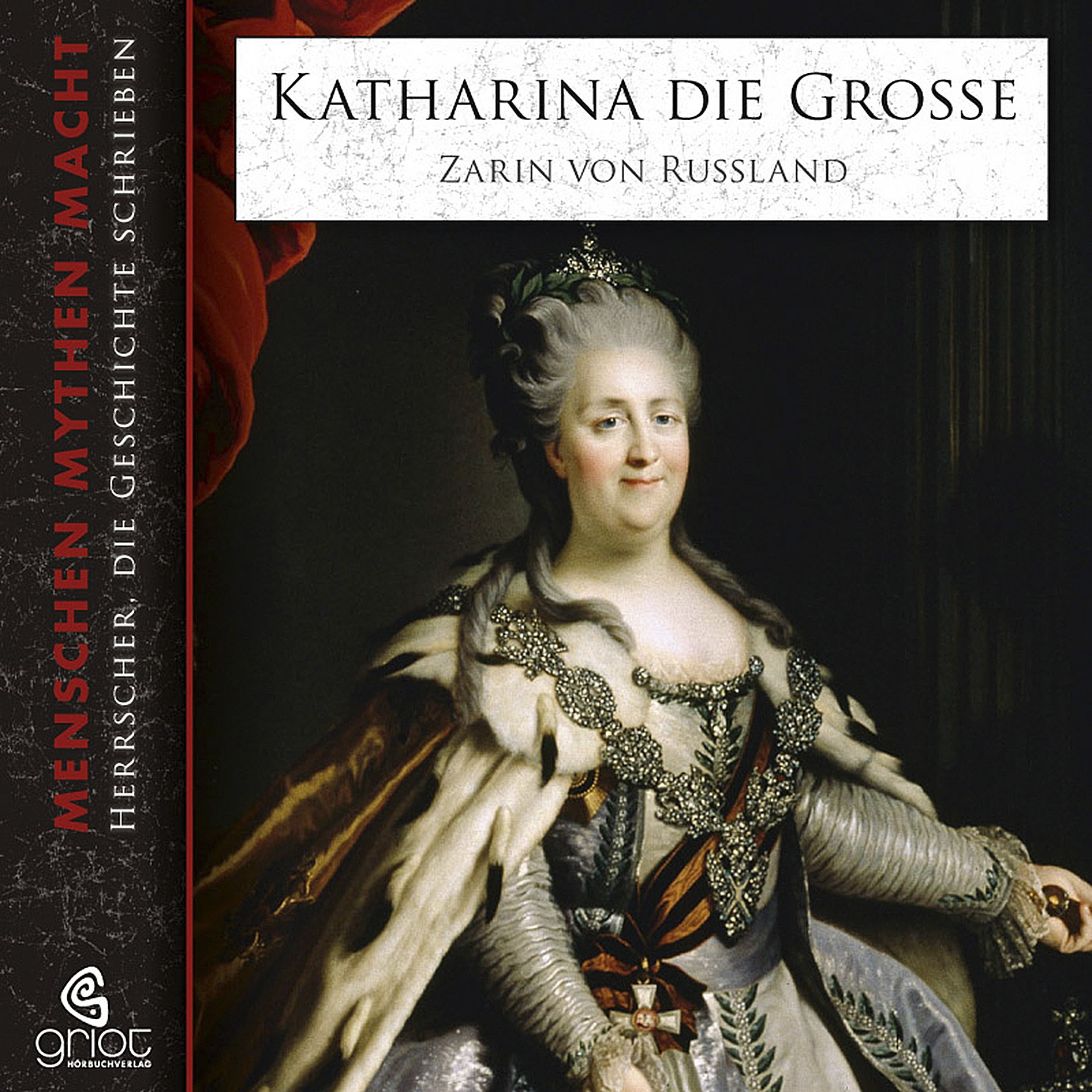 Katharina die Große - Zarin von Russland
