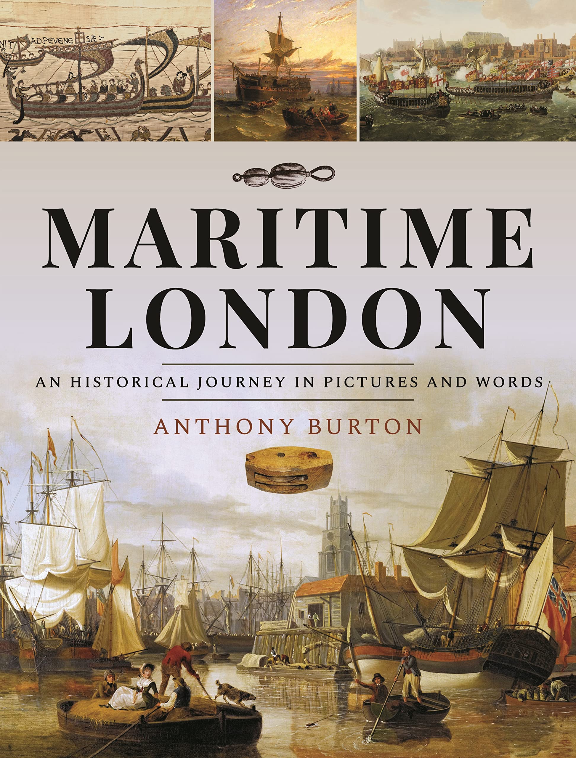 Maritime London by Anthony Burton (Hardback Book)