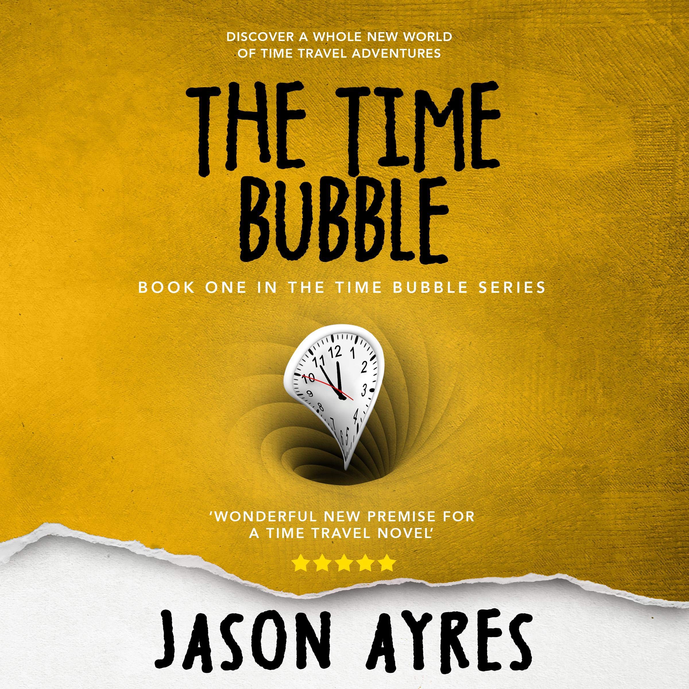 The Time Bubble
