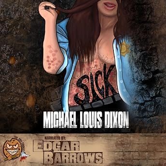 Sick Audiobook by Michael Louis Dixon episode artwork