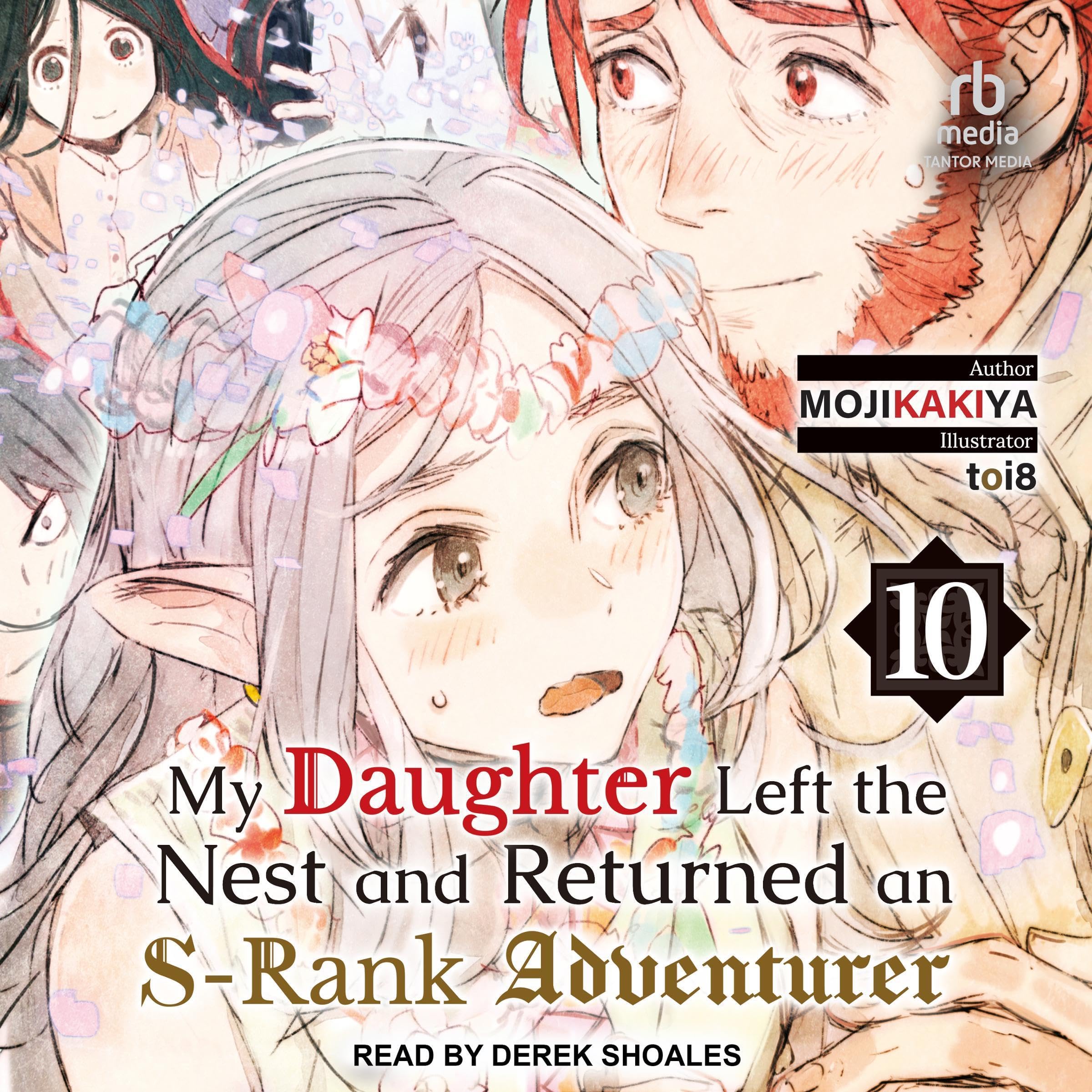 Cover art for My Daughter Left the Nest and Returned an S-Rank Adventurer: Volume 10
