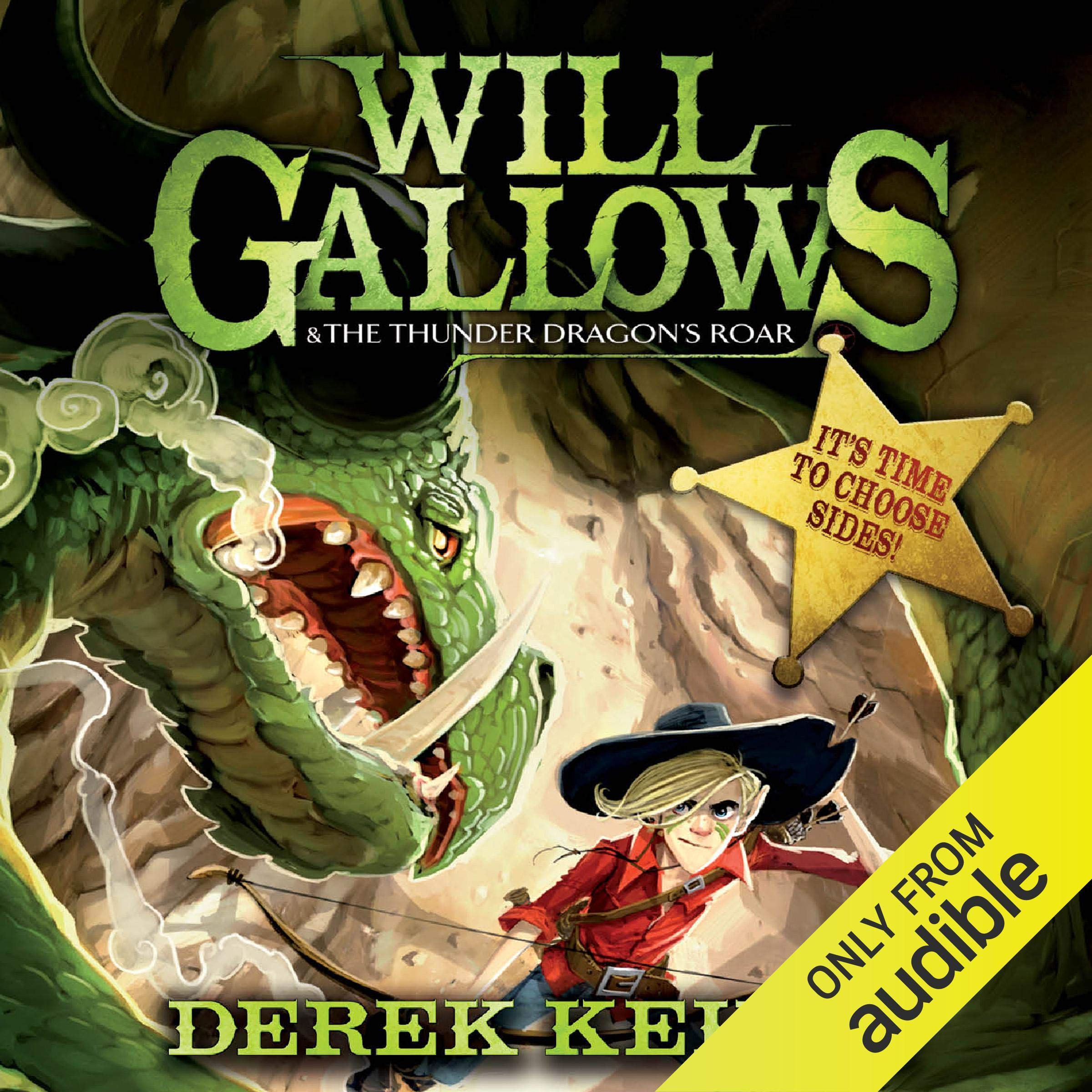 Will Gallows and the Thunder Dragon's Roar