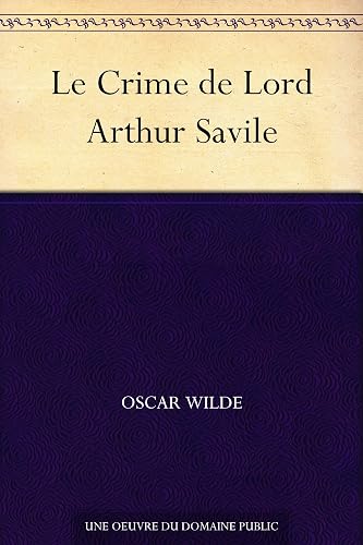 Couverture de Le Crime de Lord Arthur Savile
