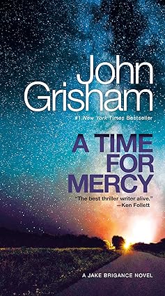 A Time for Mercy (Jake Brigance Book 3)