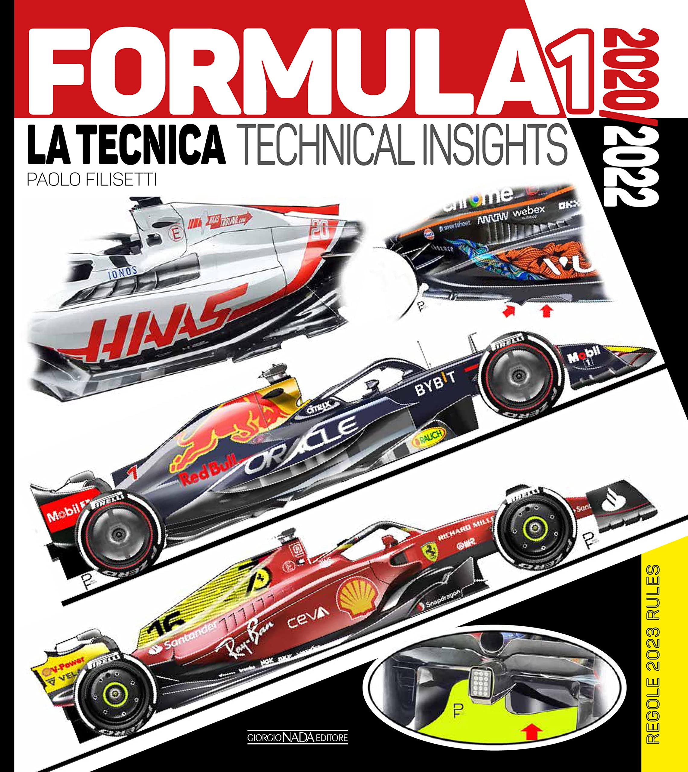 FORMULA 1 2020/2022: LA TECNICA / TECHNICAL INSIGHTS Anteprima/Preview 2023 (Formula 1 Yearbook) (Multilingual Edition)