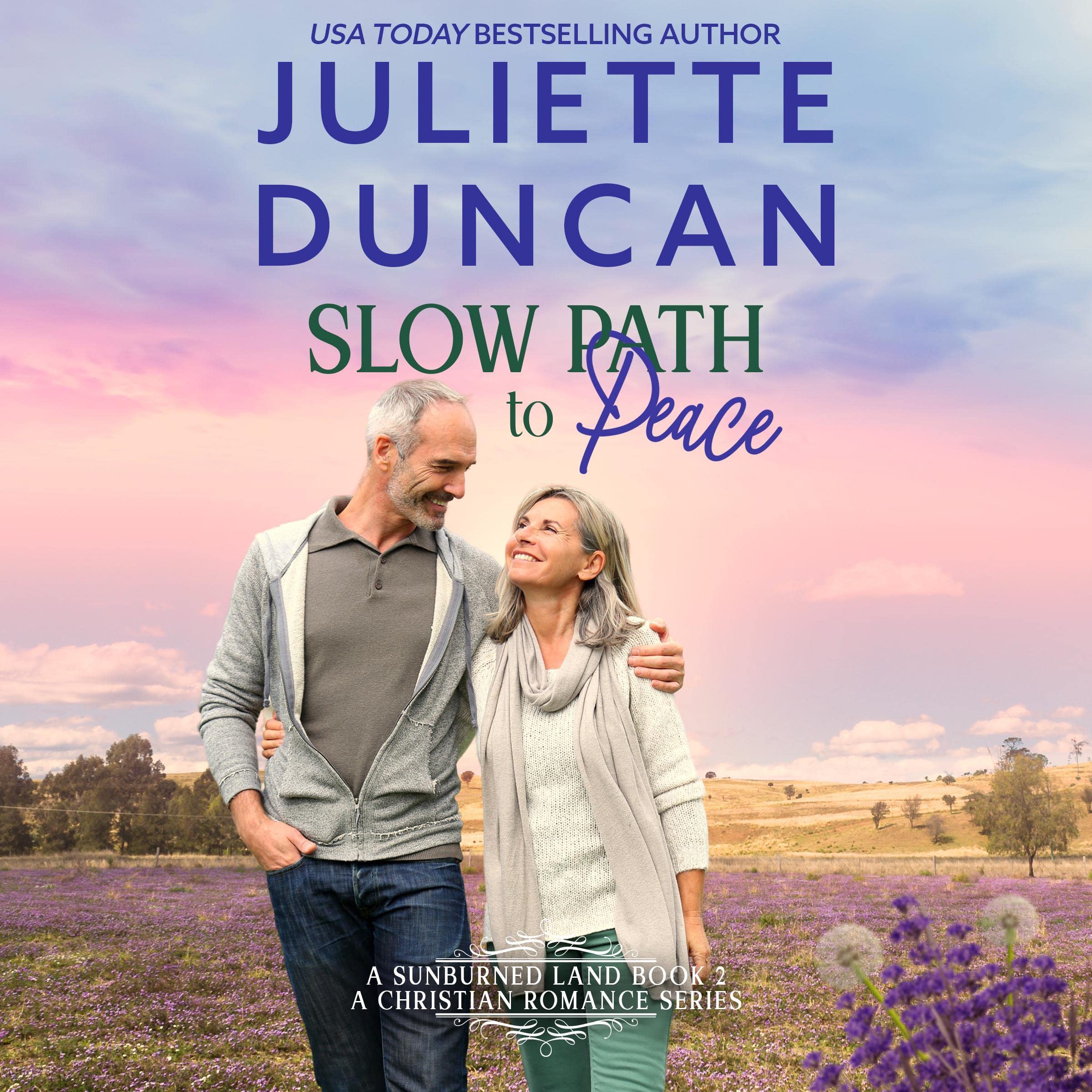 Slow Path to Peace: A Mature-Age Christian Romance