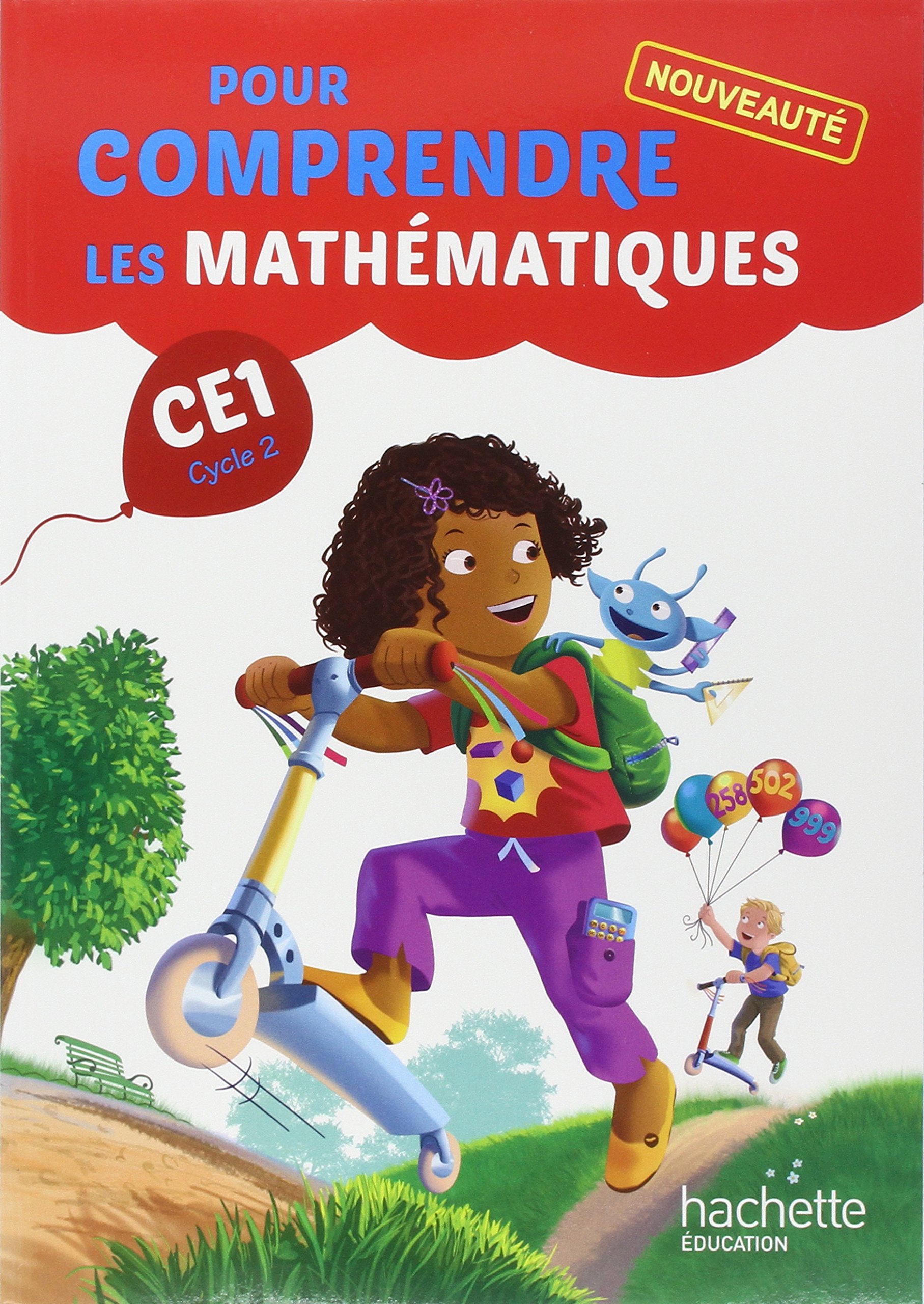 Pour comprendre les maths CE1: Elève (Ed.2014)