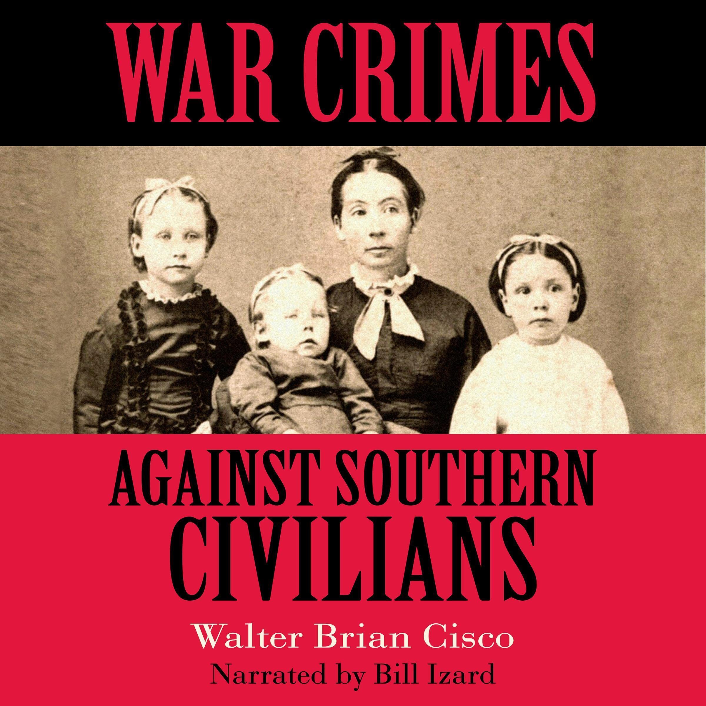 War Crimes Against Southern Civilians