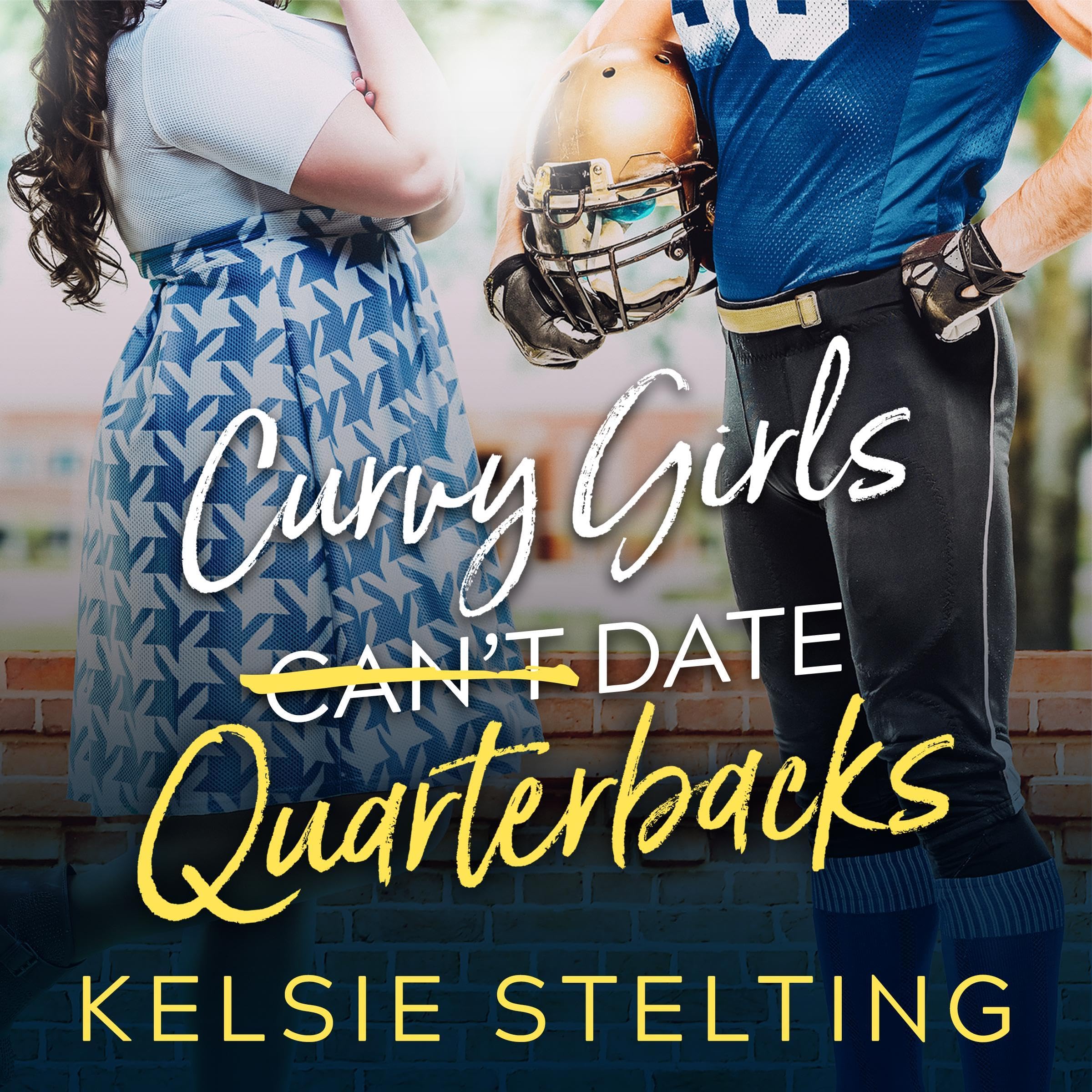 Cover art for Curvy Girls Can't Date Quarterbacks