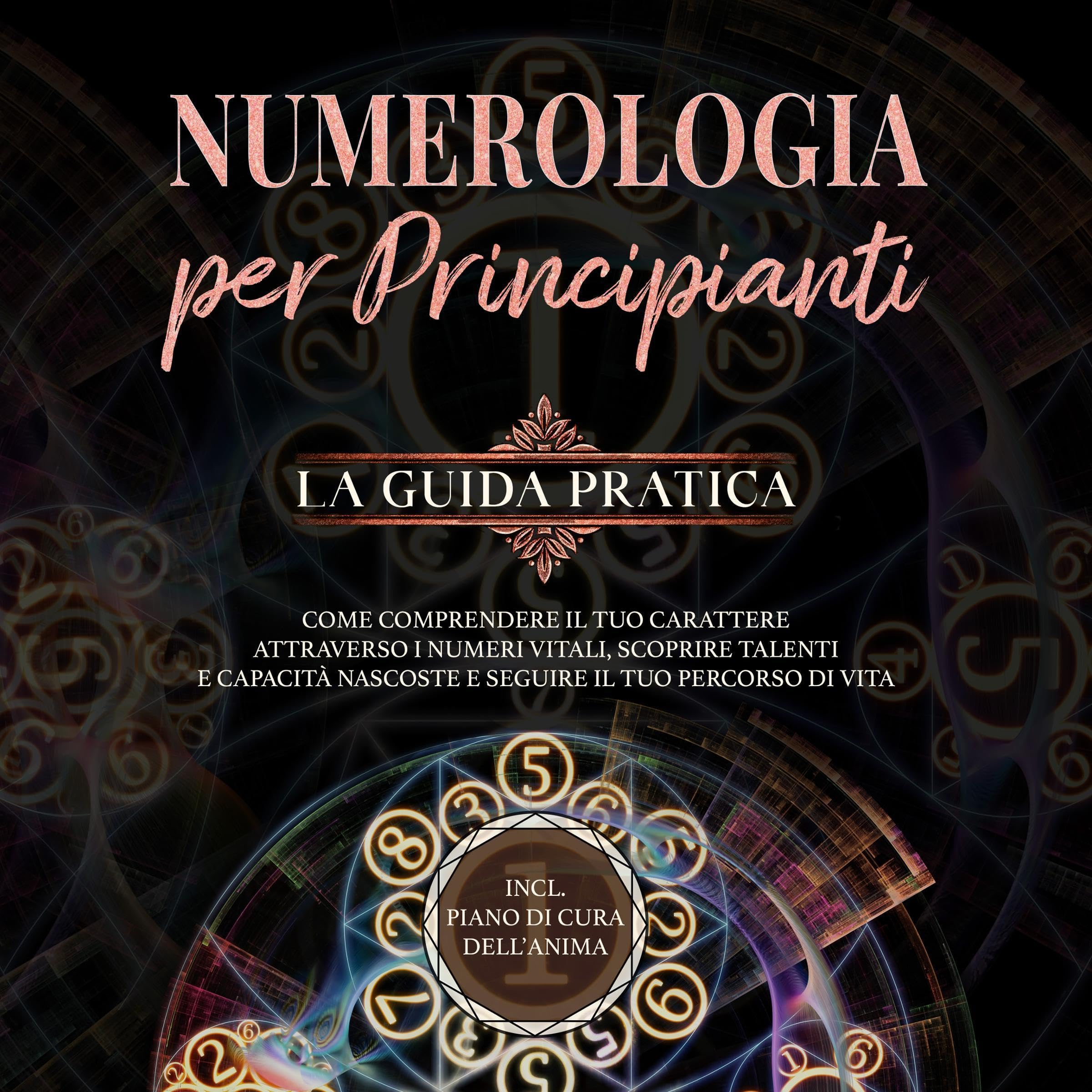 Numerologia per principianti - La guida pratica