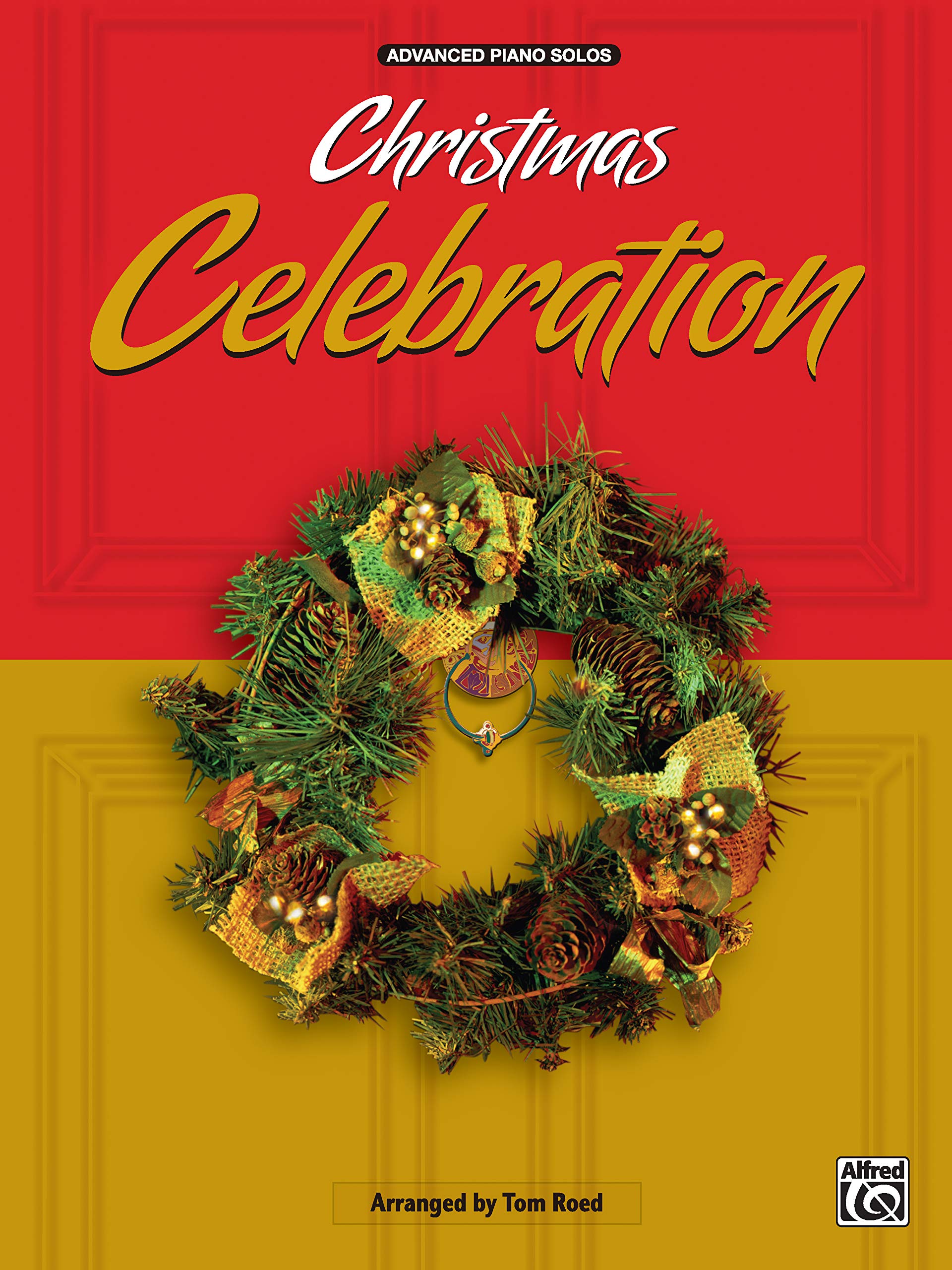 Christmas Celebration: Advanced Piano Solos