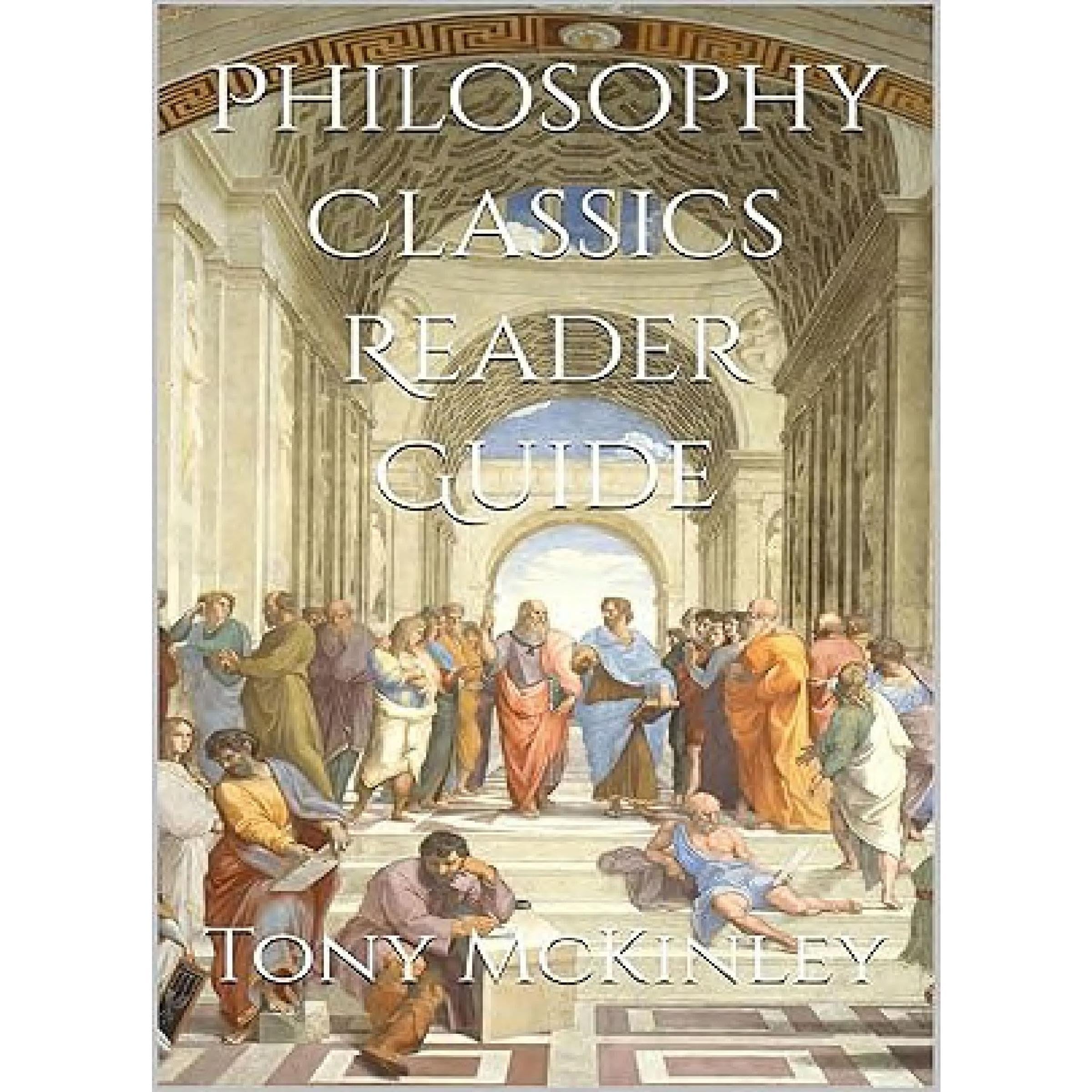 Philosophy Classics Reader Guide