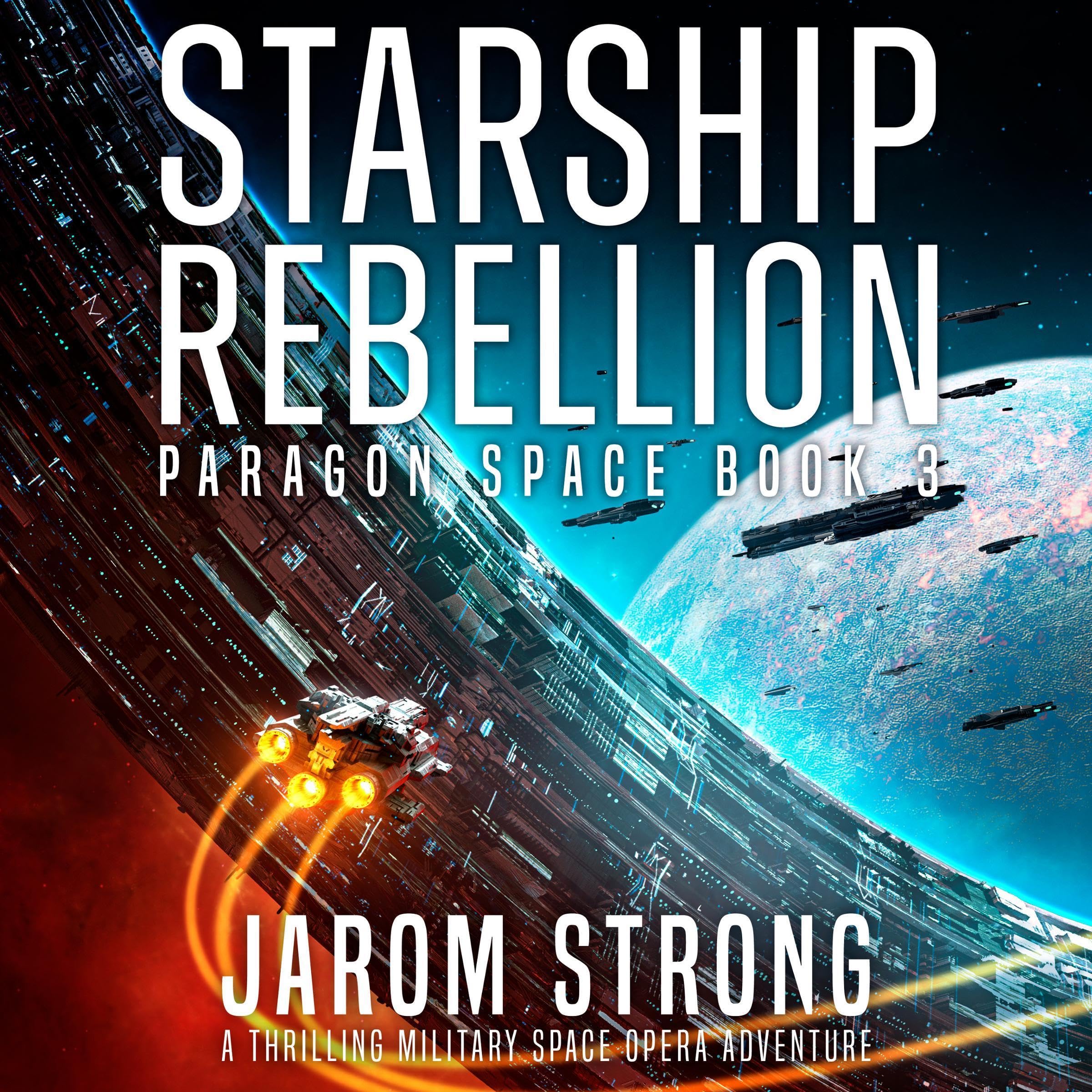Cover art for Starship Rebellion Paragon Space, Book 3