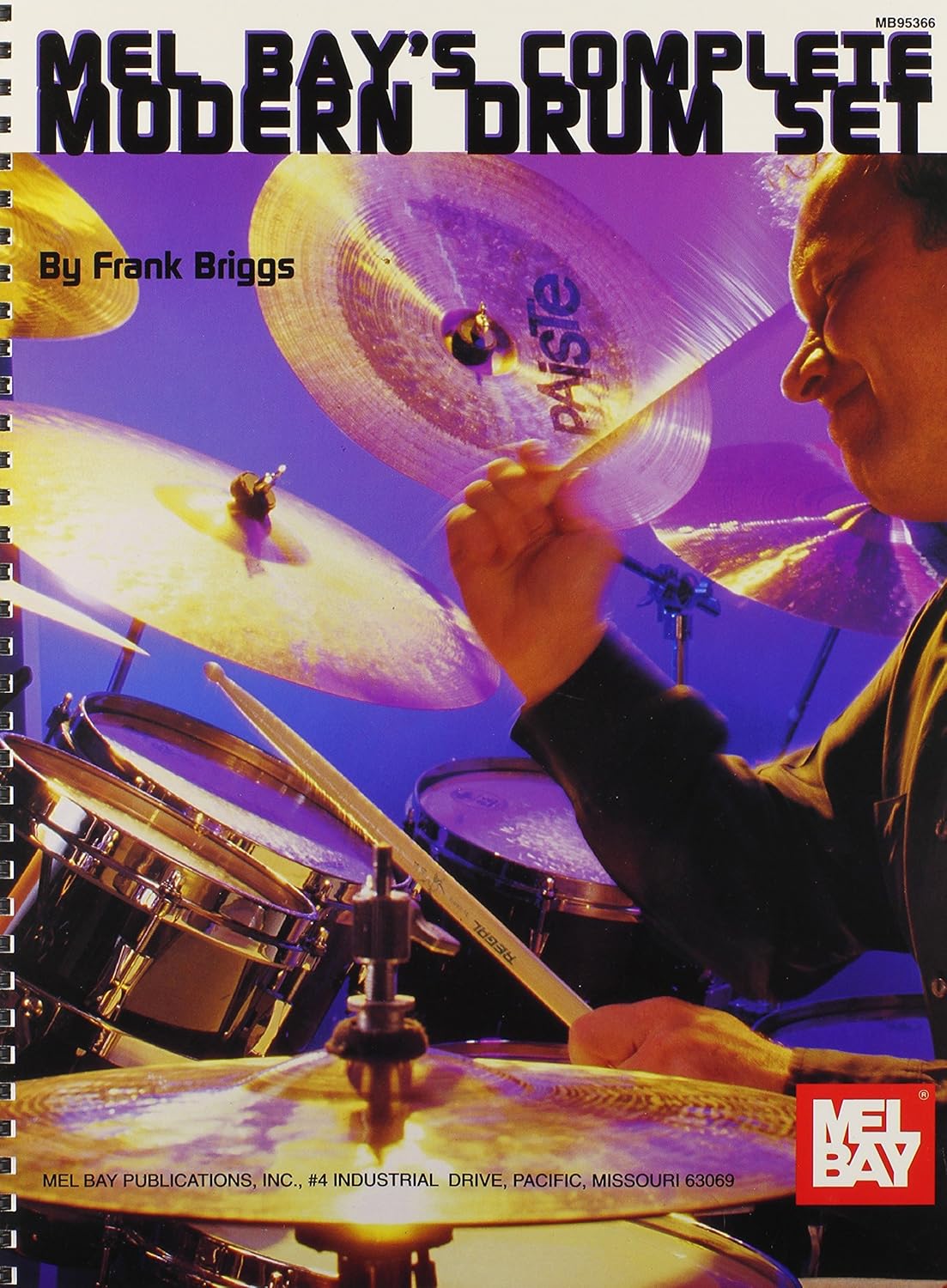 Complete Modern Drum Set Briggs, Frank 9780786602599 Books