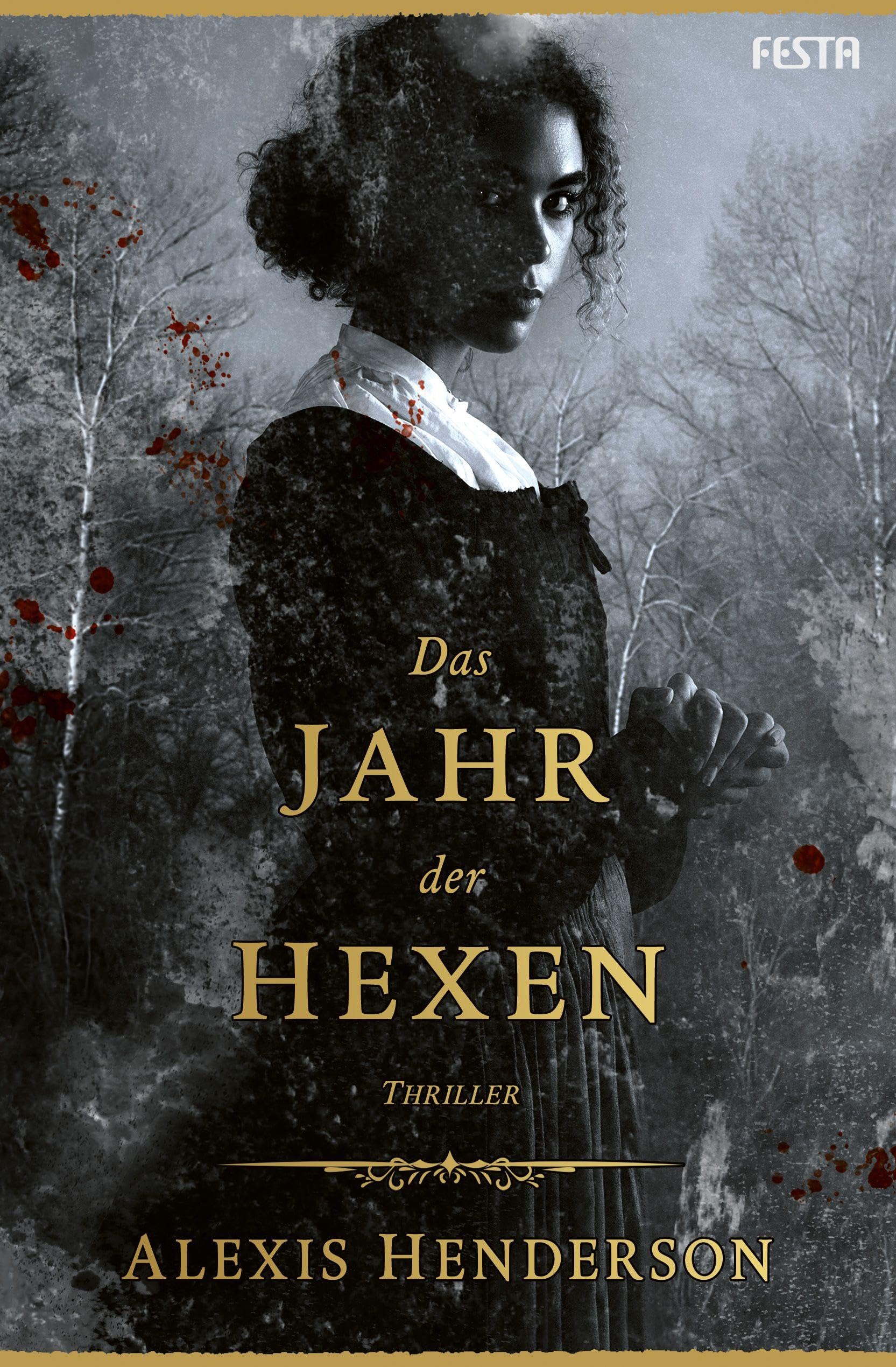 Das Jahr der Hexen: Thriller