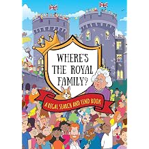 Wheres the Royal Family? A Regal Search and Find Book