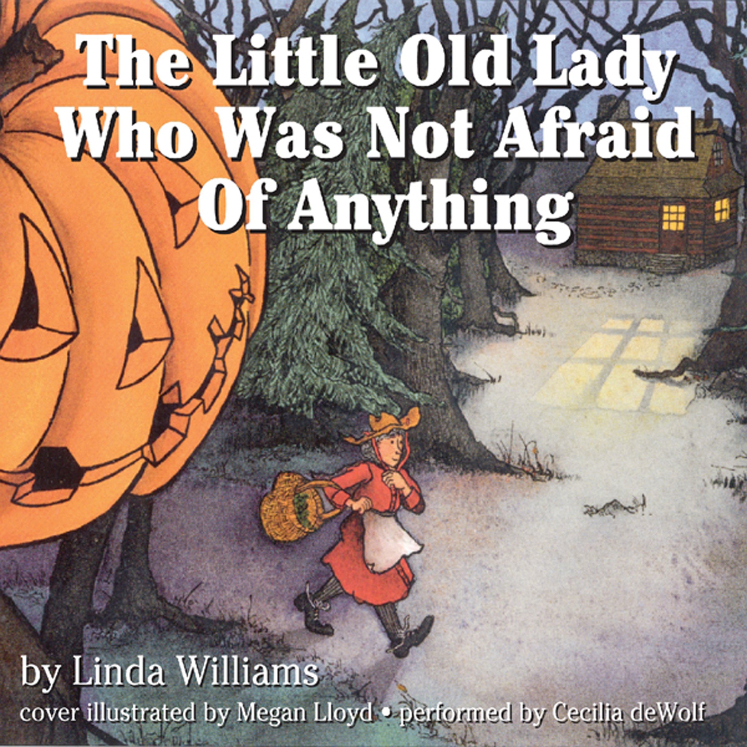 Cover art for The Little Old Lady Who Was Not Afraid of Anything
