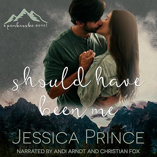 Should Have Been Me: Pembrooke, Book 4