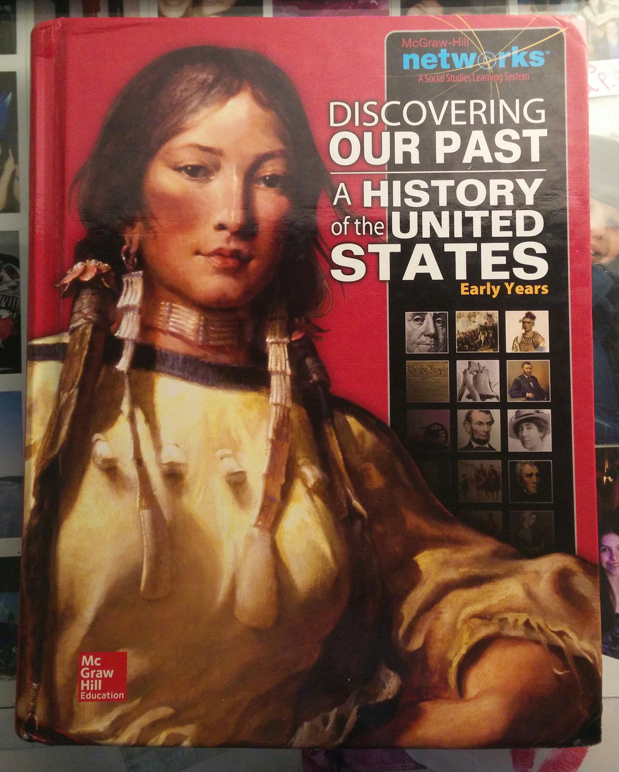 Discovering Our Past: A History of the United States-Early Years, Student Edition (THE AMERICAN JOURNEY TO 1877)