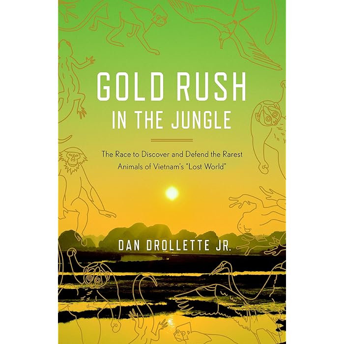 Buy Gold Rush in the Jungle: The Race to Discover and Defend the Rarest