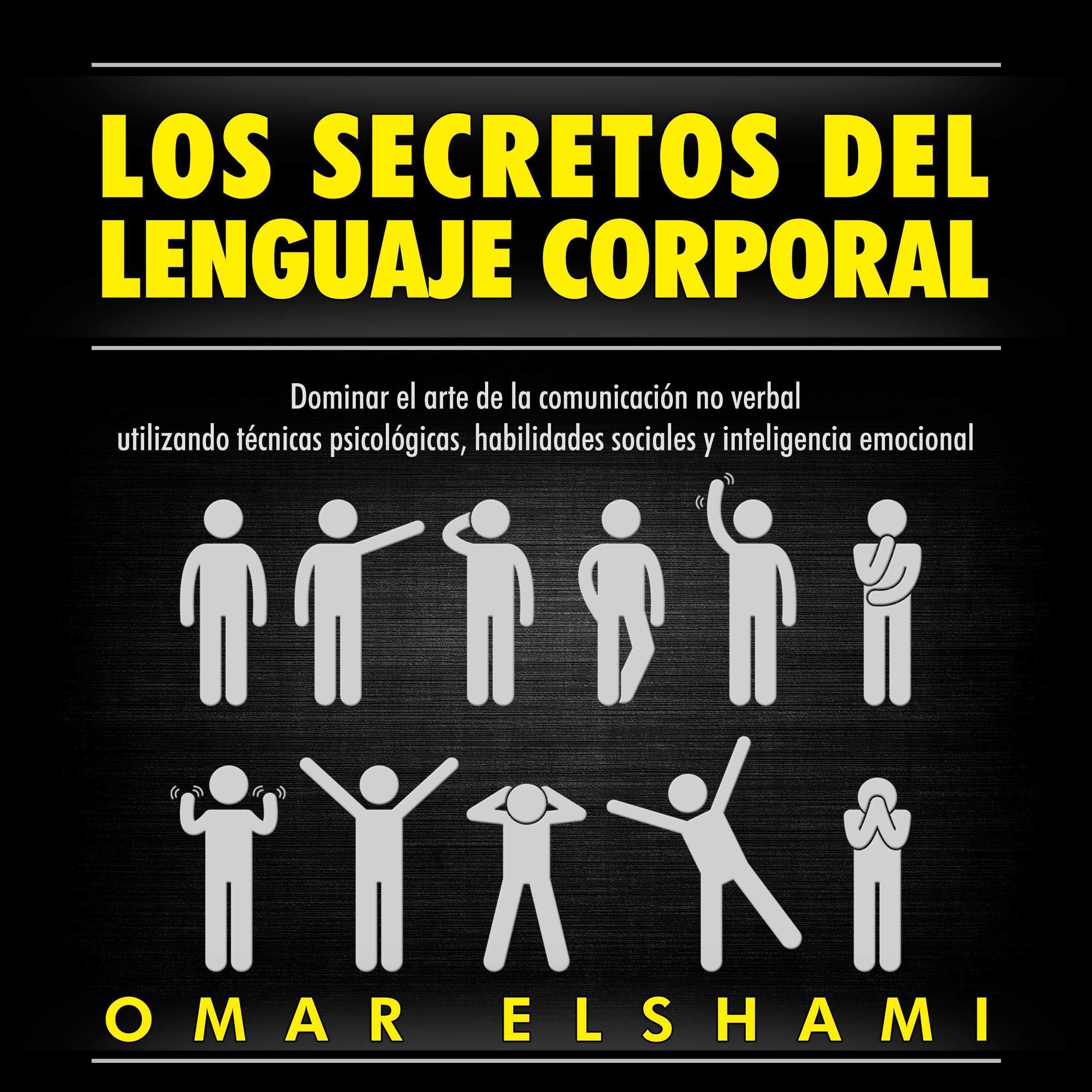 Los Secretos del Lenguaje Corporal [The Secrets of Body Language]